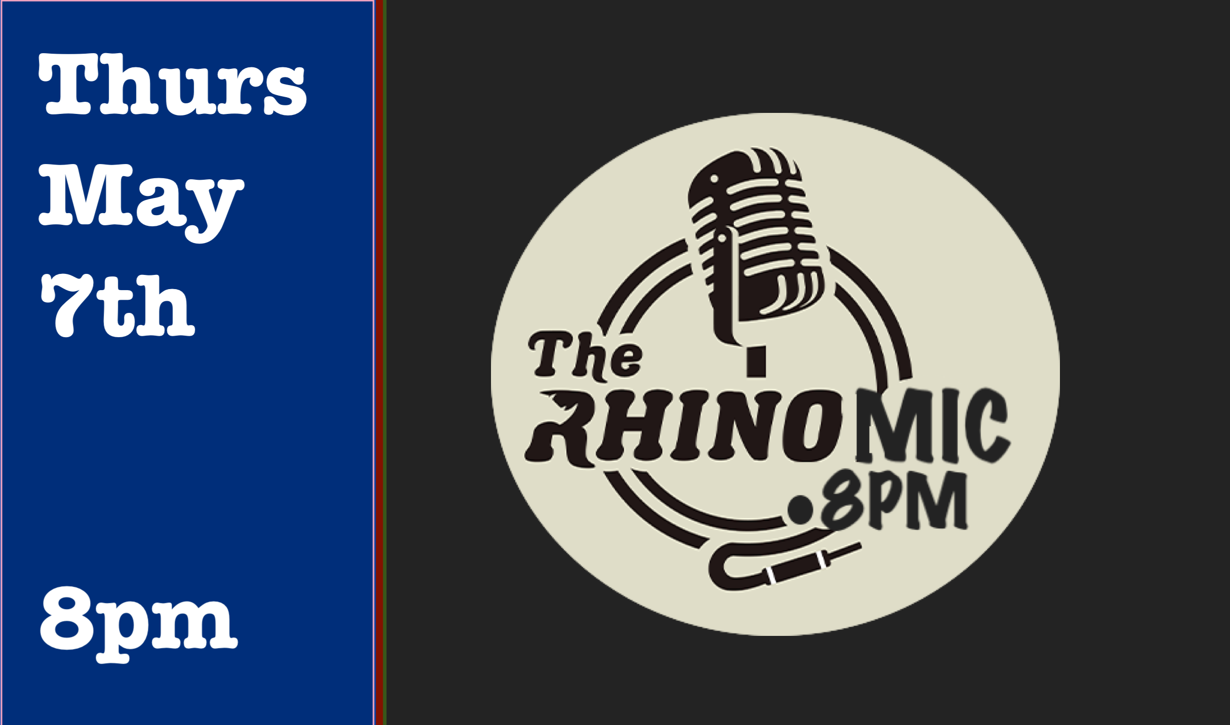 Thurs May 7th Open Mic 8pm
