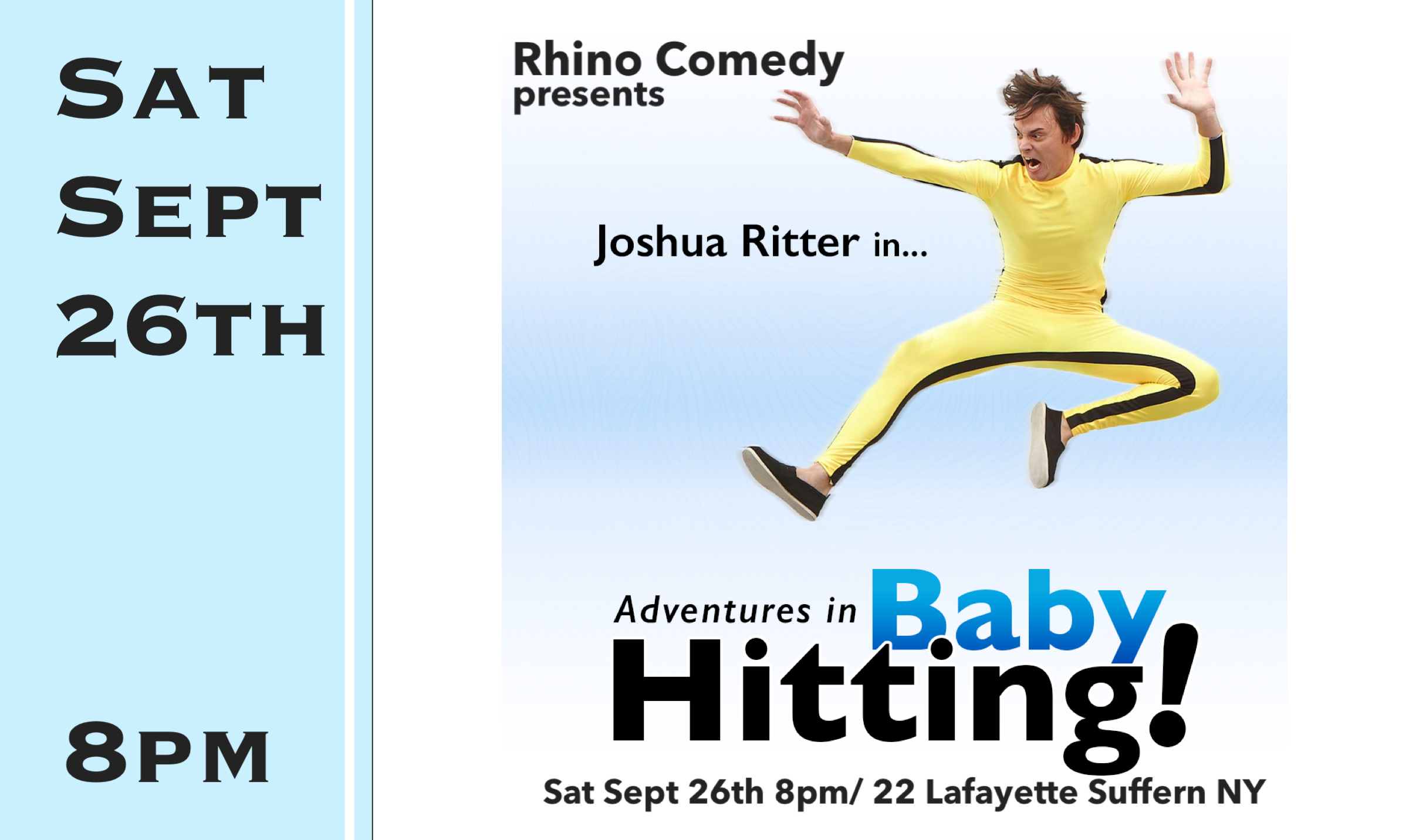 Sat Sept 26th Special:  Adventures in Baby Hitting 8pm