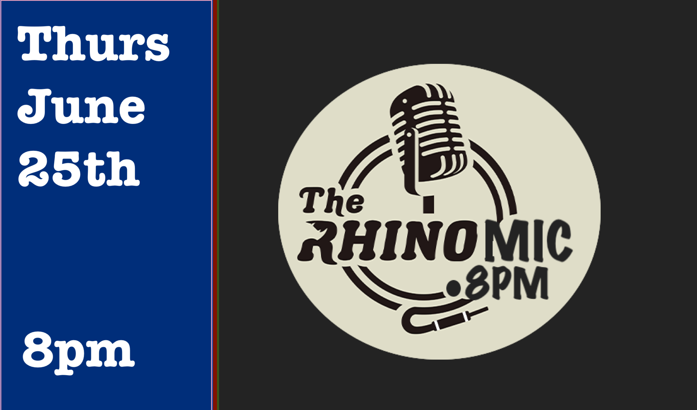 Thurs June 25th Open Mic 8pm