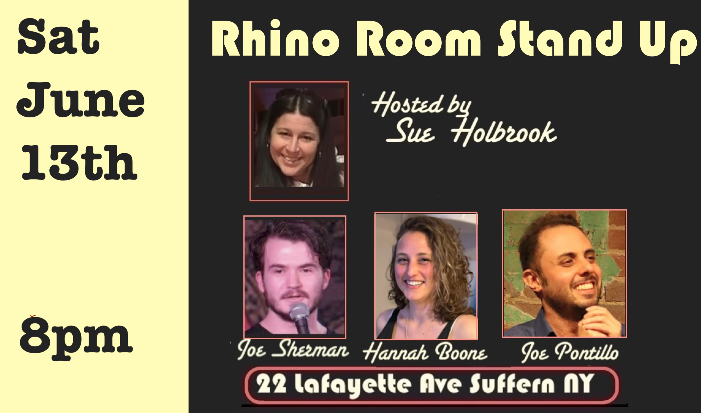 Sat June 13th Rhino Room Stand Up 8pm