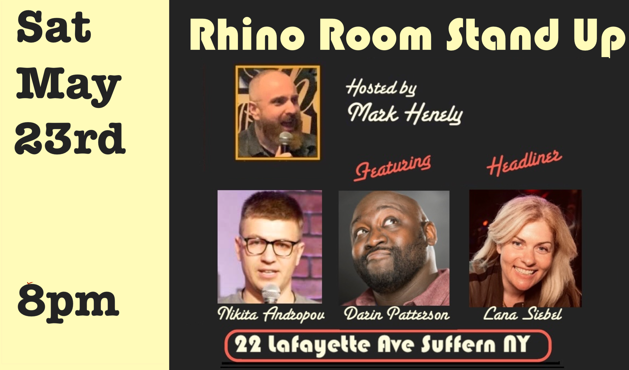 Sat May 23rd Rhino Room Stand Up 8pm