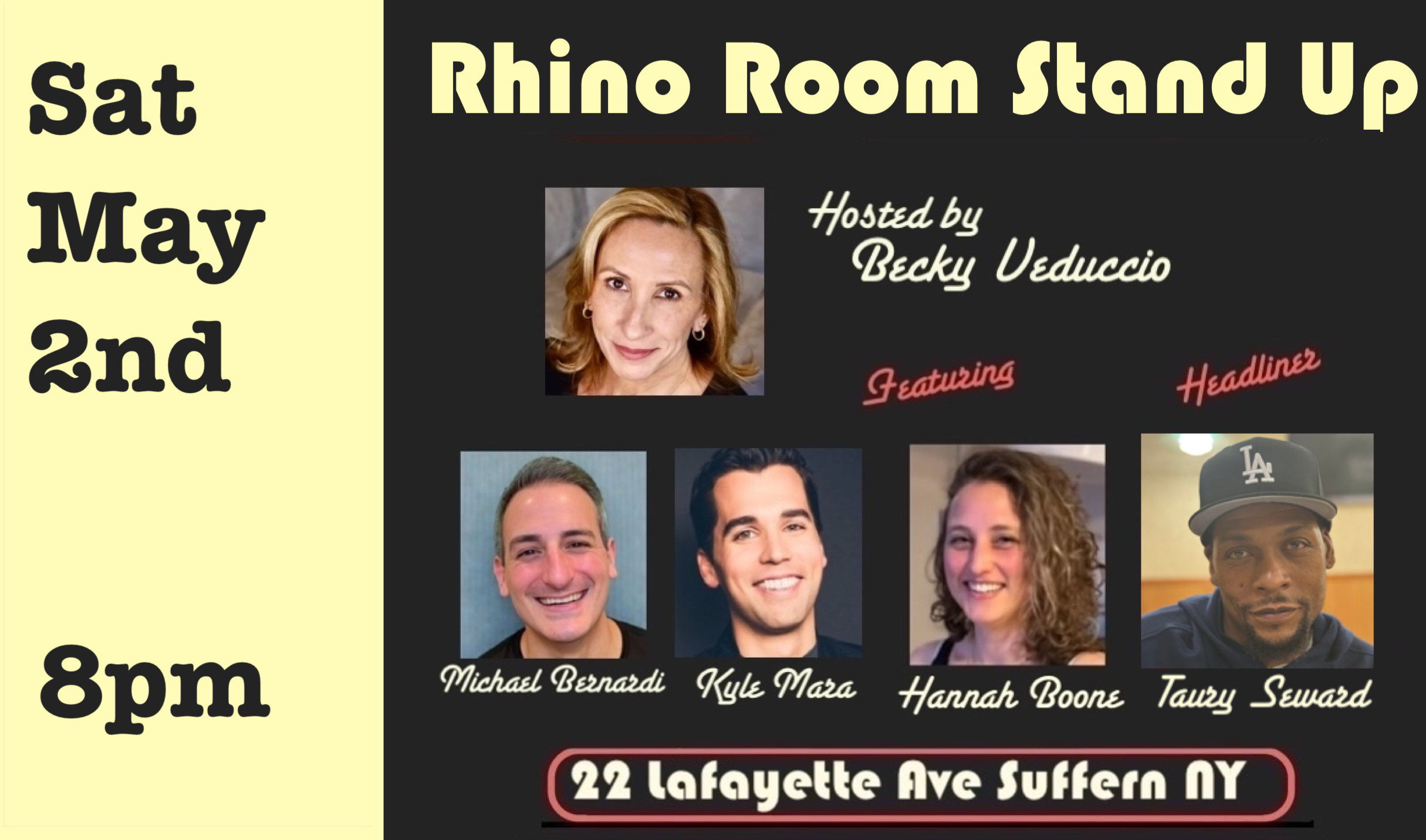 Sat May 2nd Rhino Room Stand Up 8pm