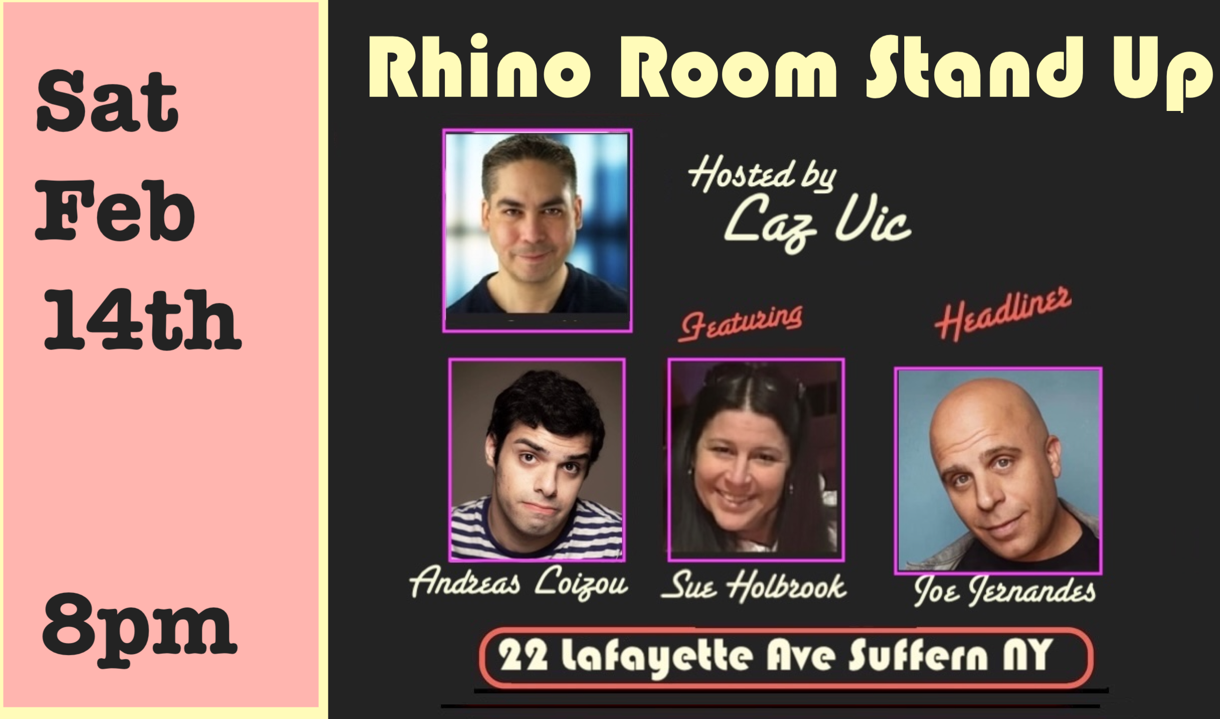 Sat Feb 14th Rhino Room Stand Up Valentine's Day Show 8pm
