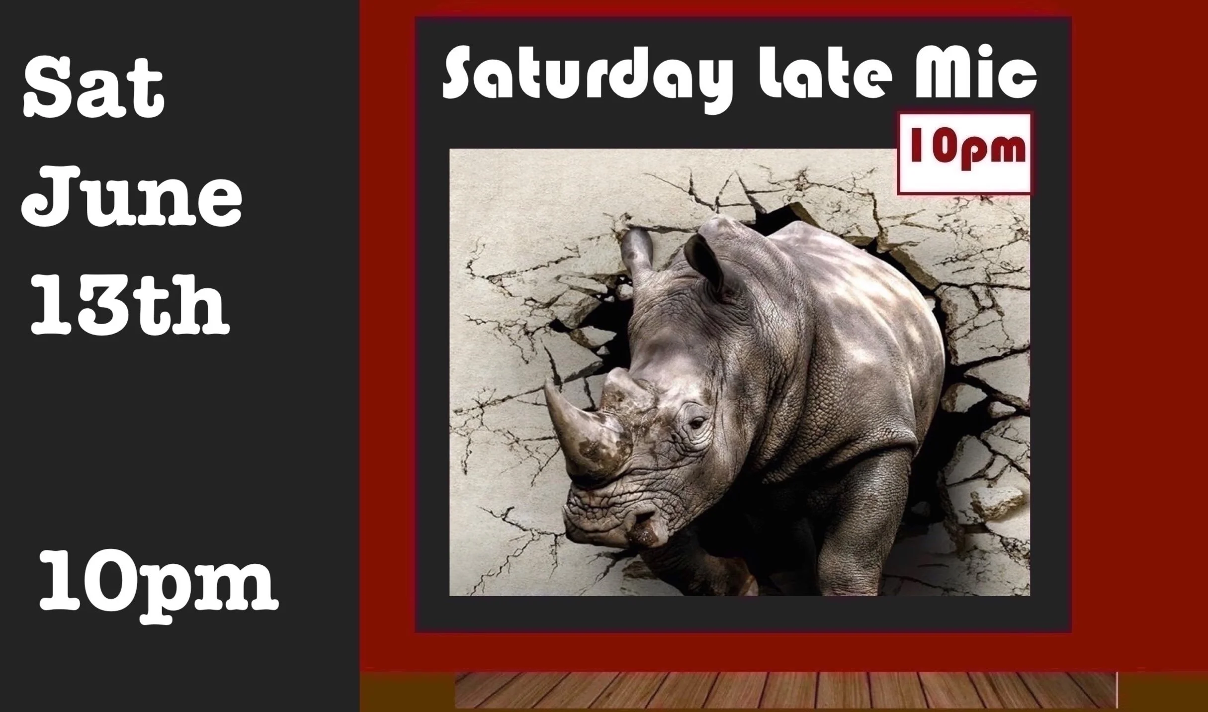 Sat June 13th After-Show Mic 10pm