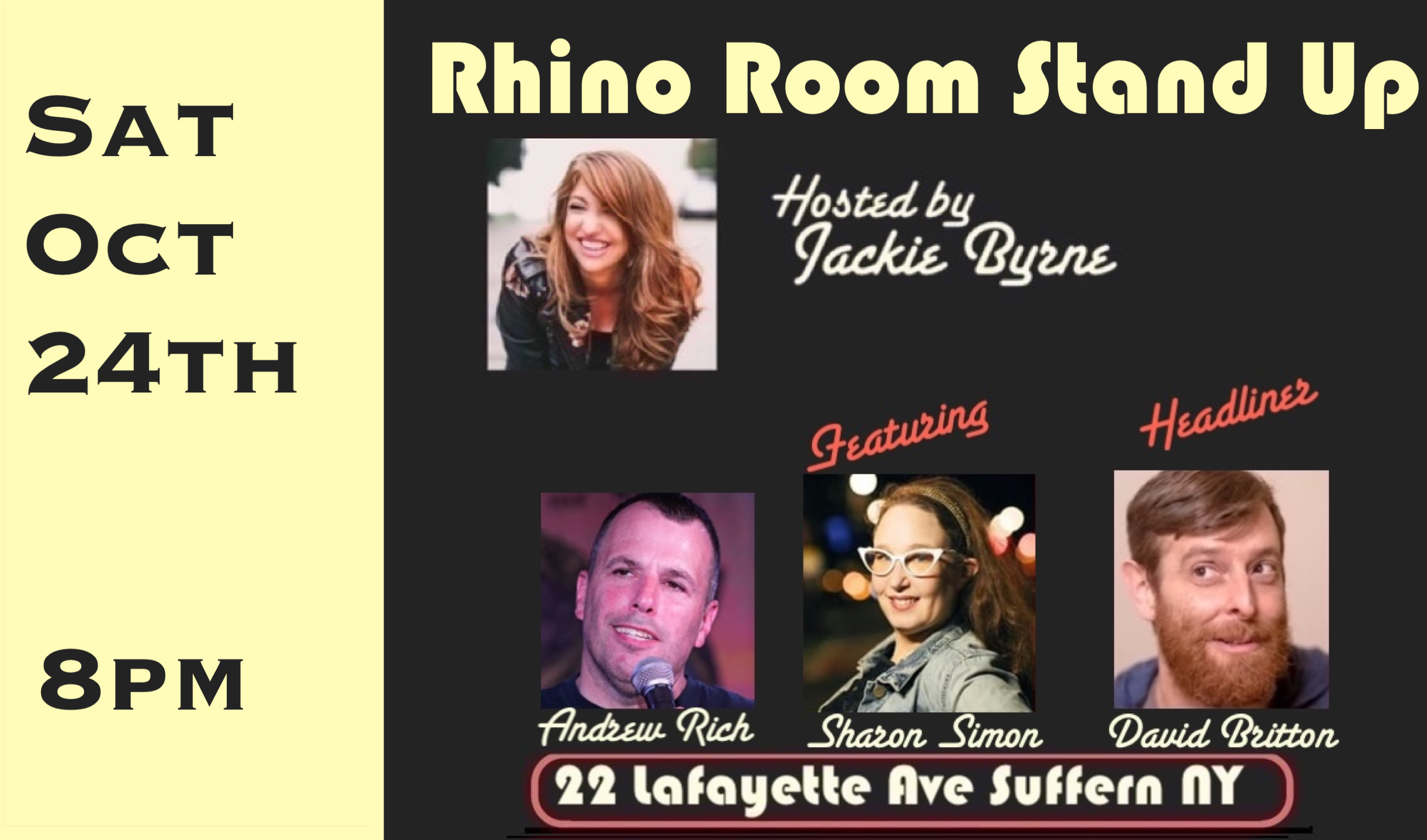 Sat Oct 24th Rhino Room Stand Up 8pm