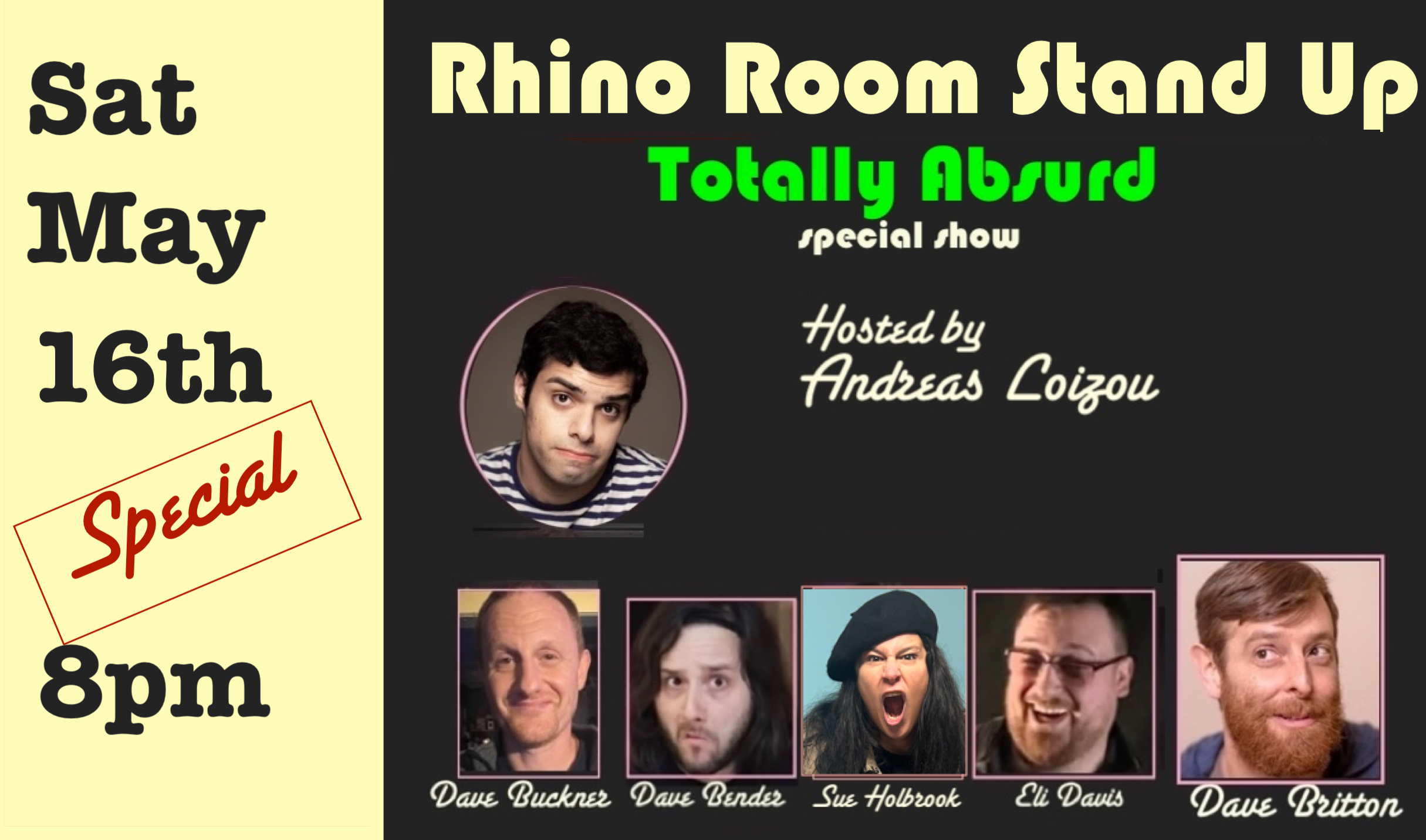 Sat May 16th Rhino Room Special Stand Up   Totally Absurd 8pm