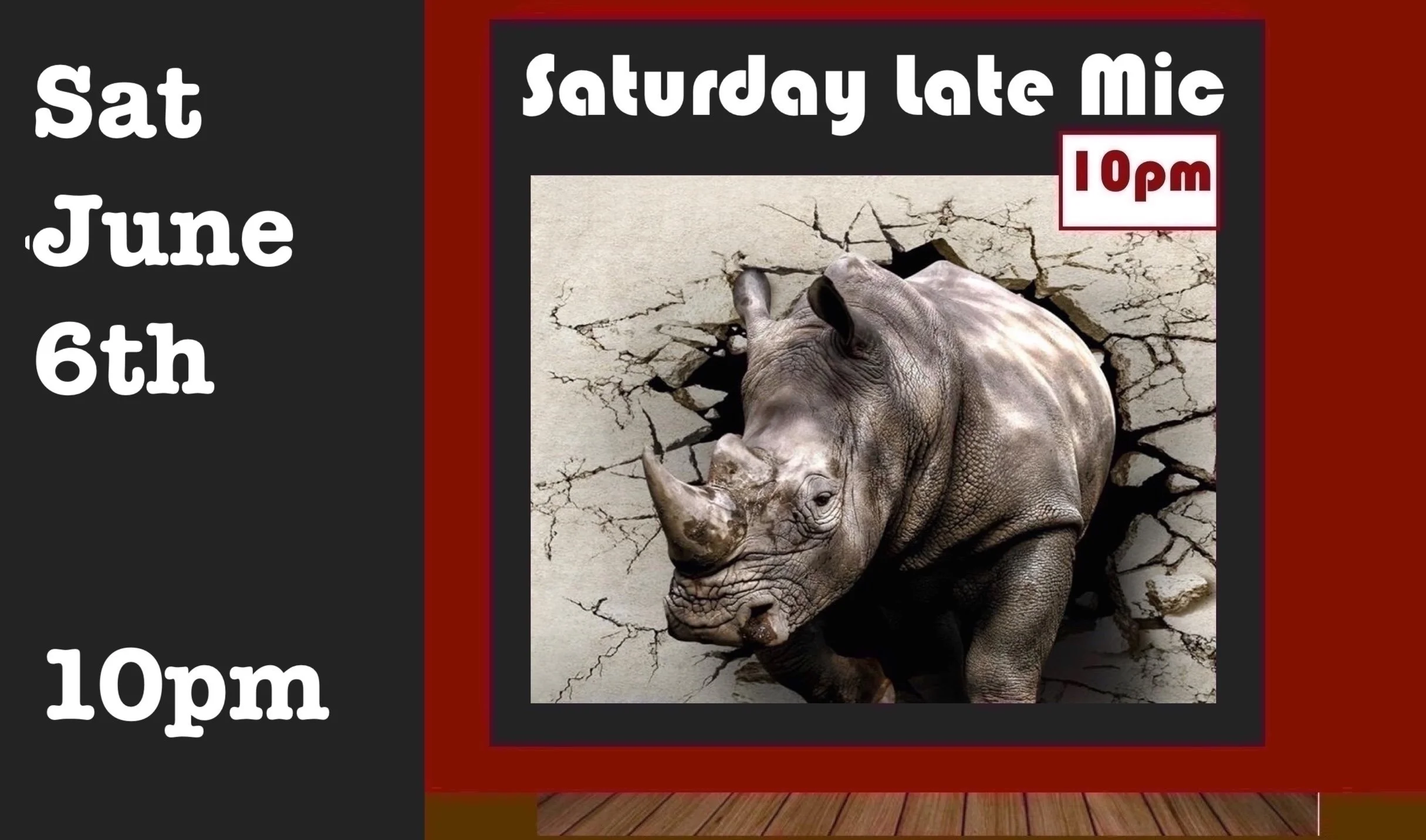 Sat June 6th After-Show Mic 10pm