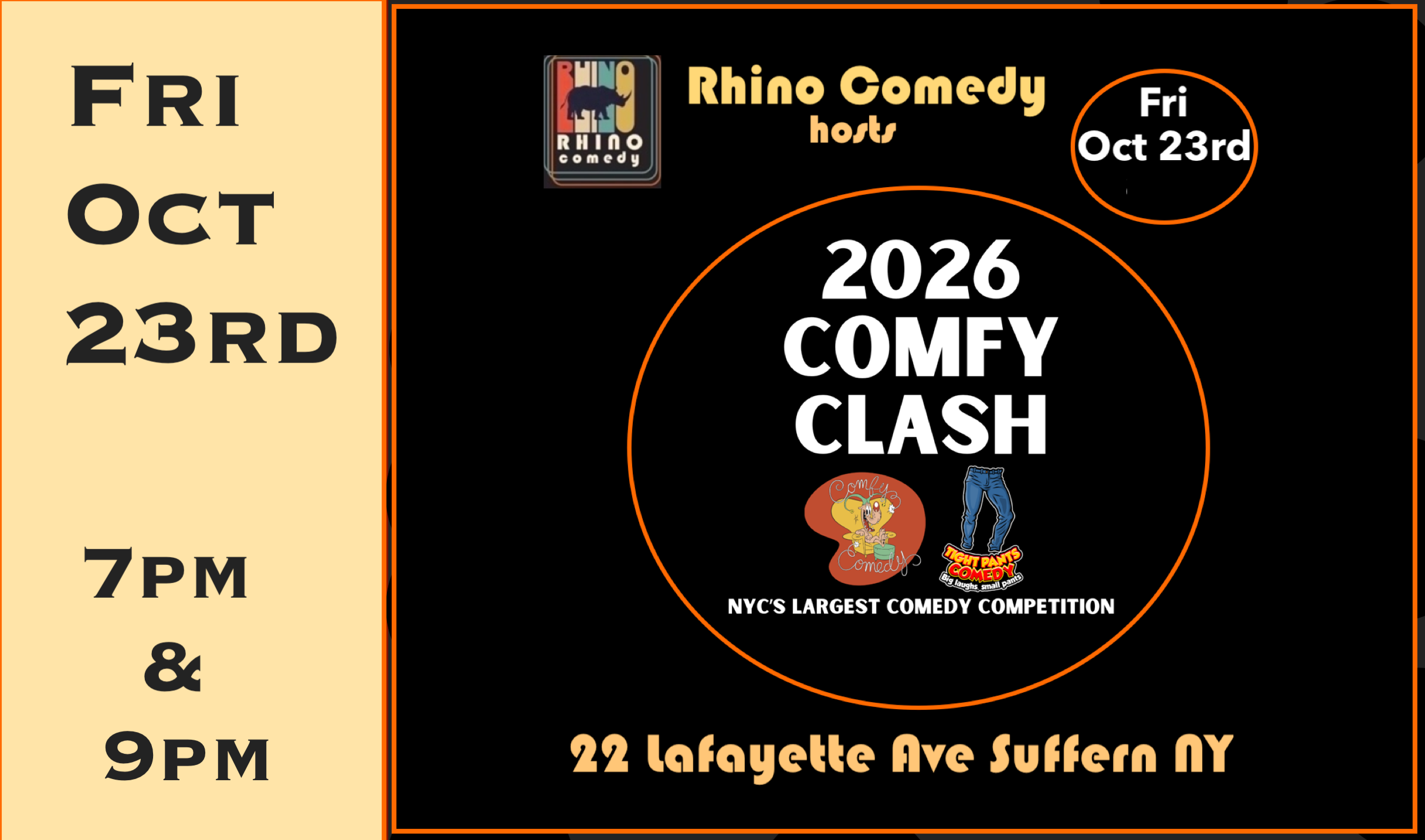 9pm --Fri Oct 23rd Comfy Clash Regional First Round Stand Up Contest  -- 9pm