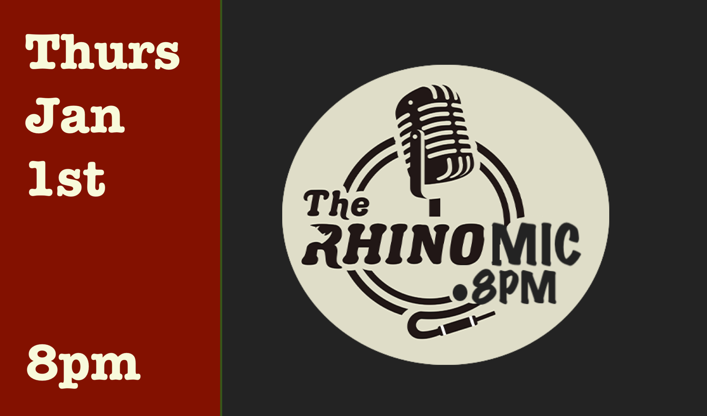 Thurs Jan 1st Open Mic New Year's Day  8pm