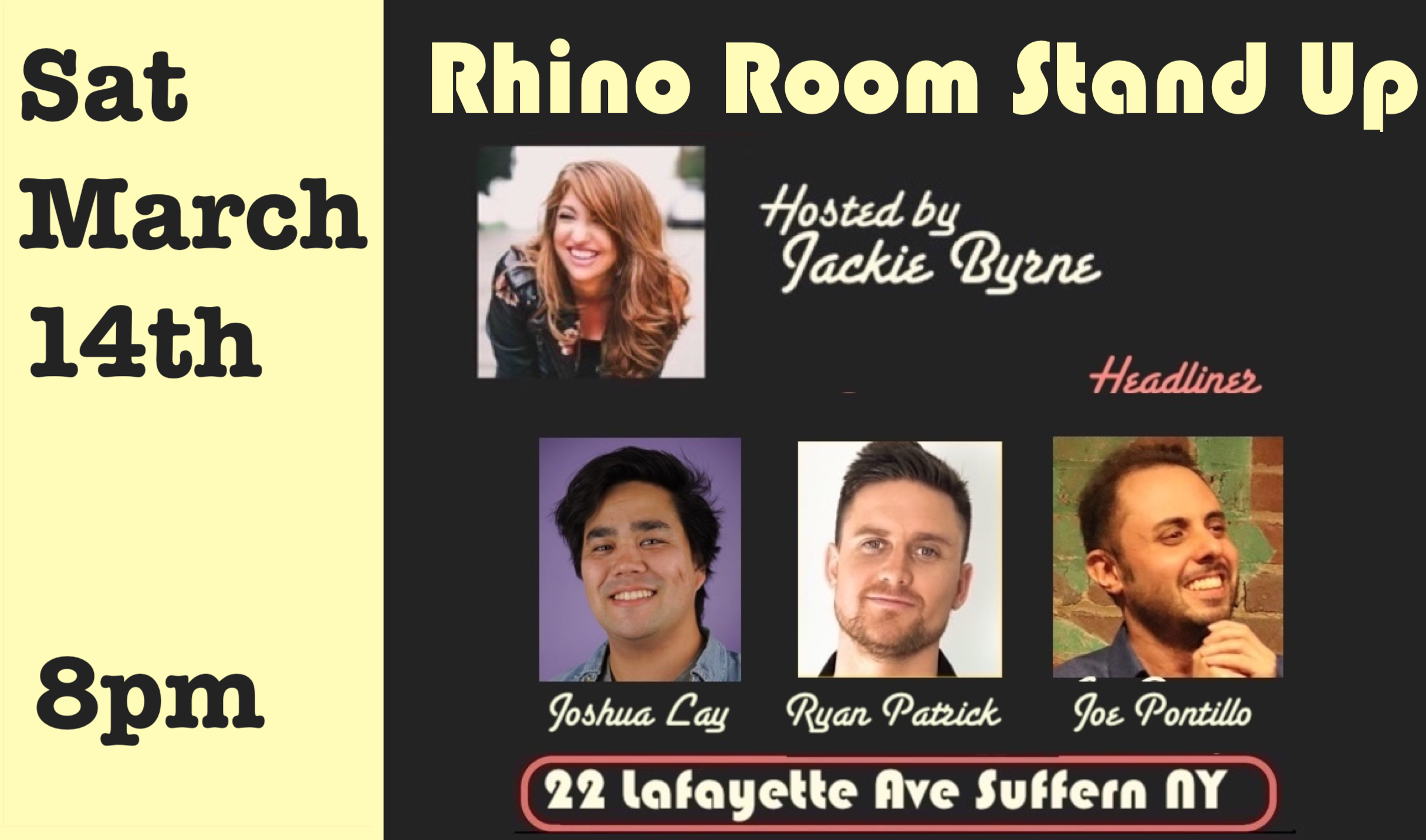 Sat March 14th Rhino Room Stand Up 8pm