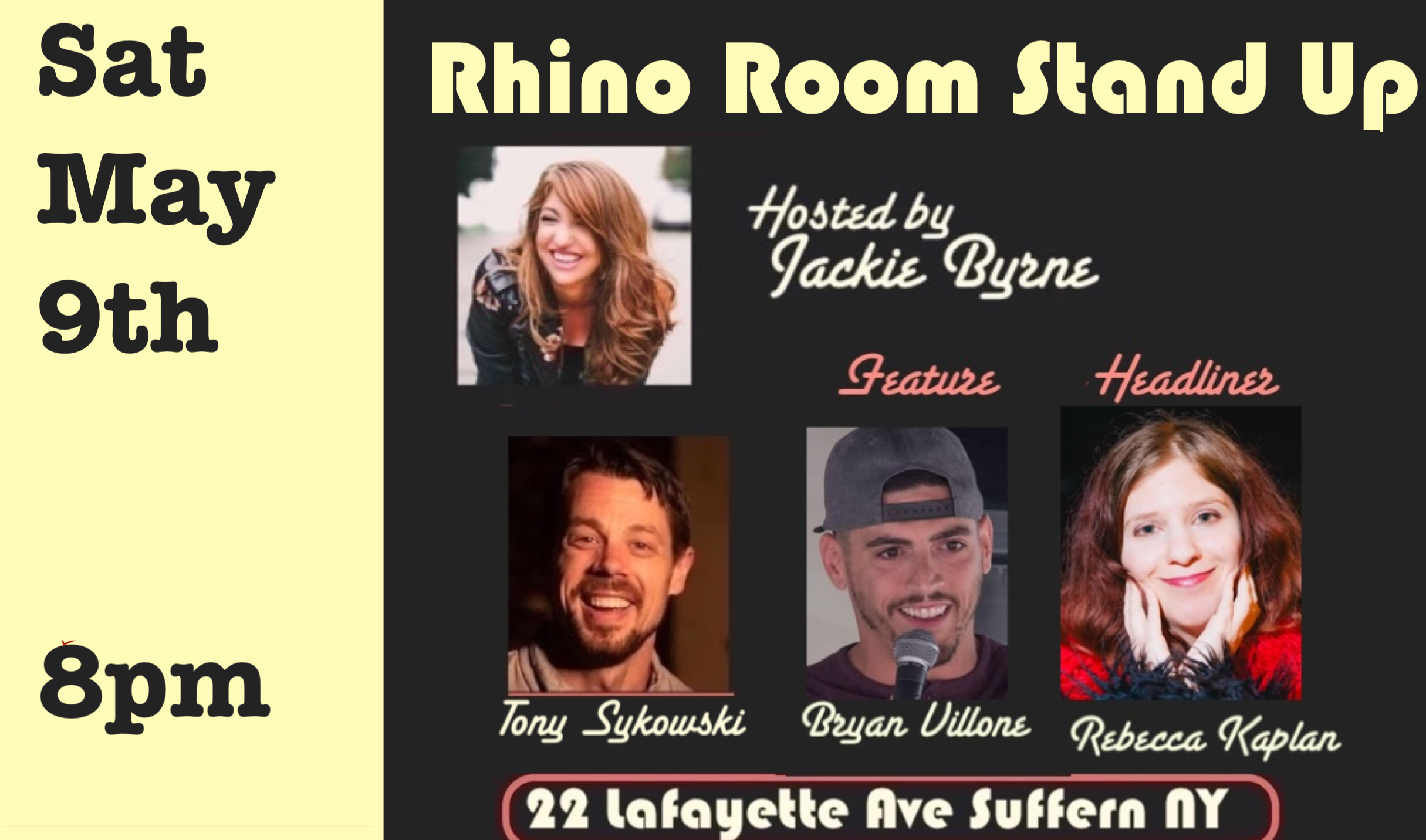 Sat May 9th Rhino Room Stand Up 8pm