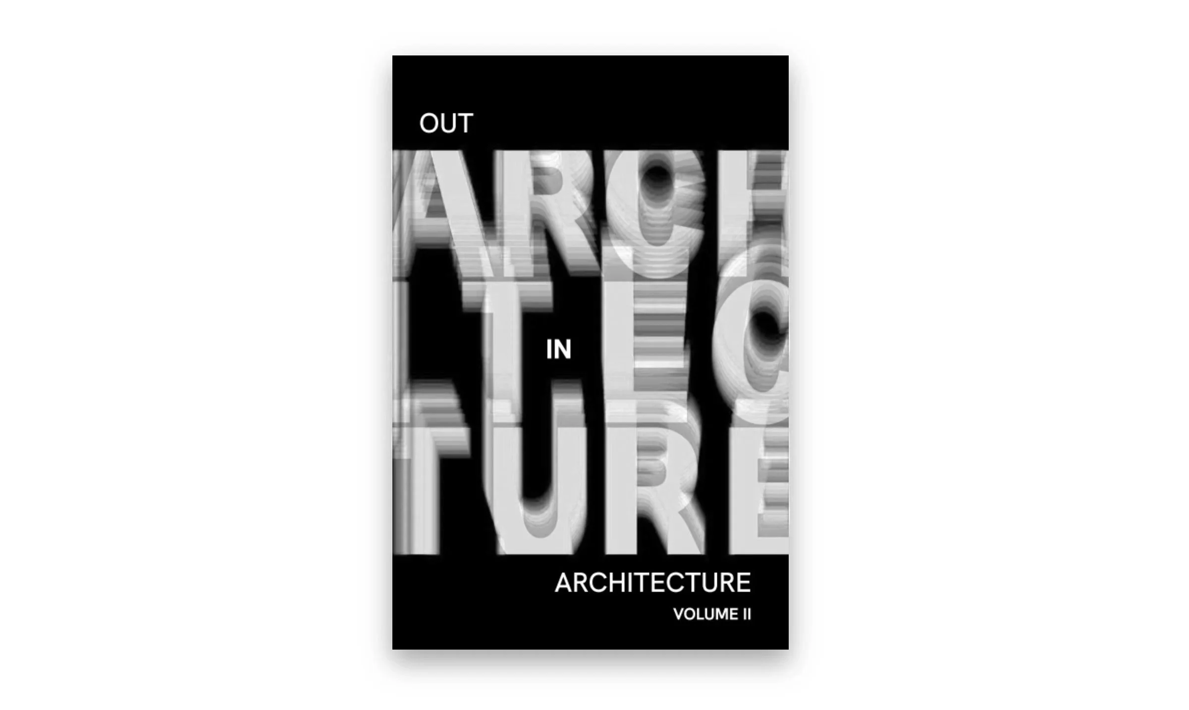 Out in Architecture Volume II