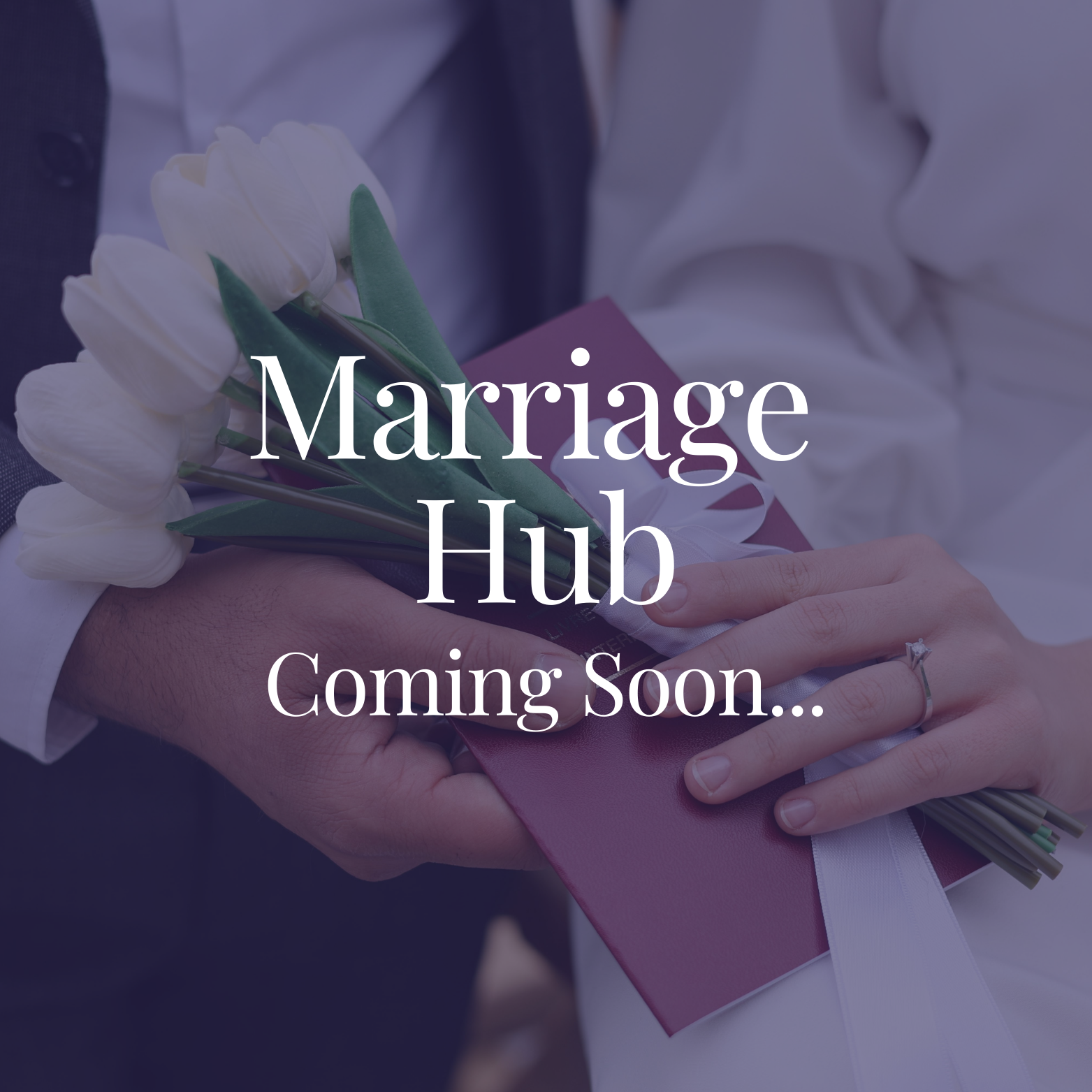 Marriage Hub Coming Soon.png