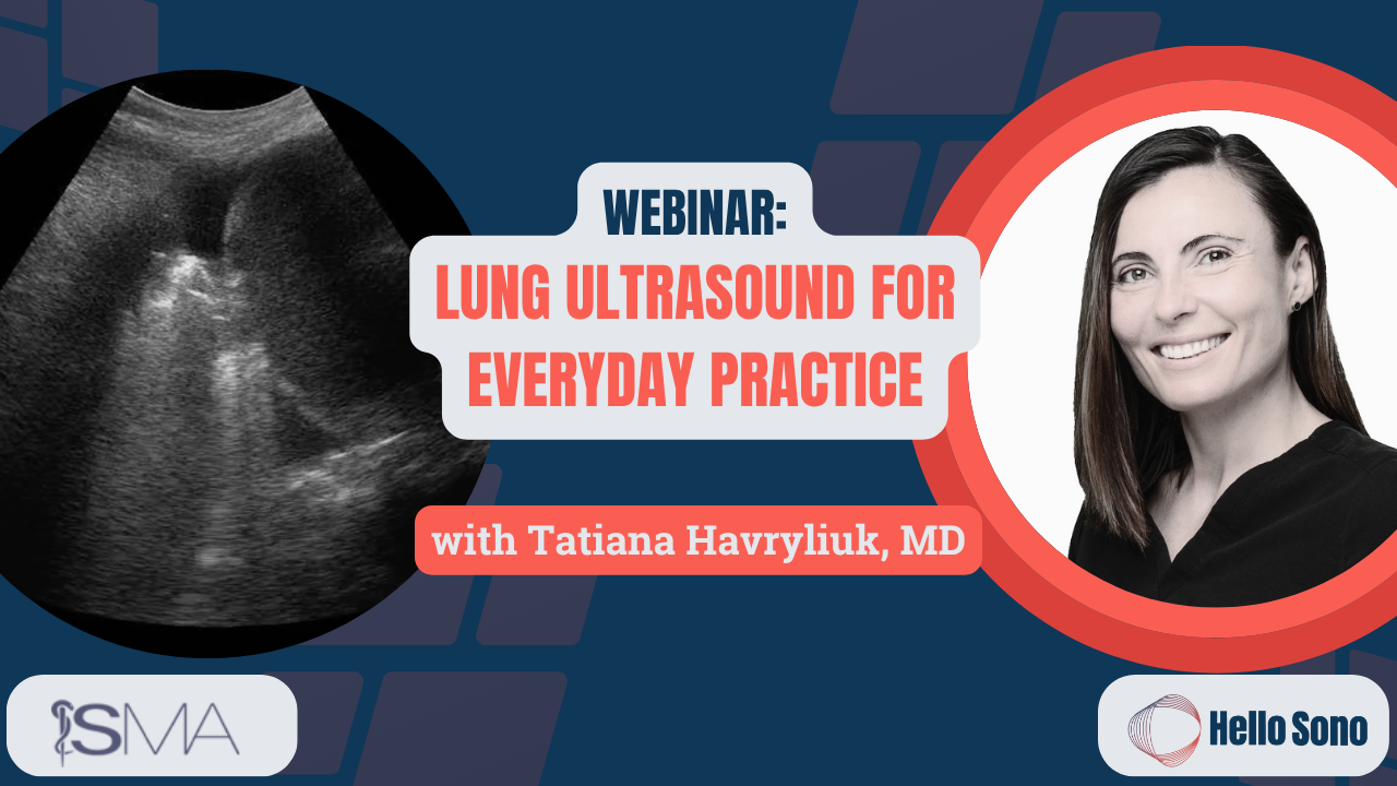 Lung Ultrasound for Everyday Practice (Webinar Recording) How to Use Lung Ultrasound to Evaluate Pneumonia, Effusion, and Pneumothorax