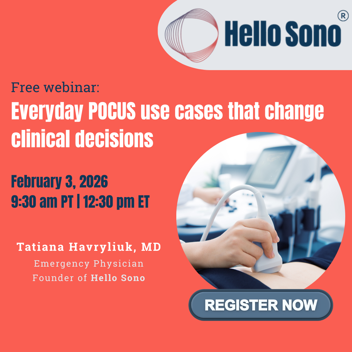 Everyday POCUS use cases that change clinical decisions - February 3, 2026, Hello Sono