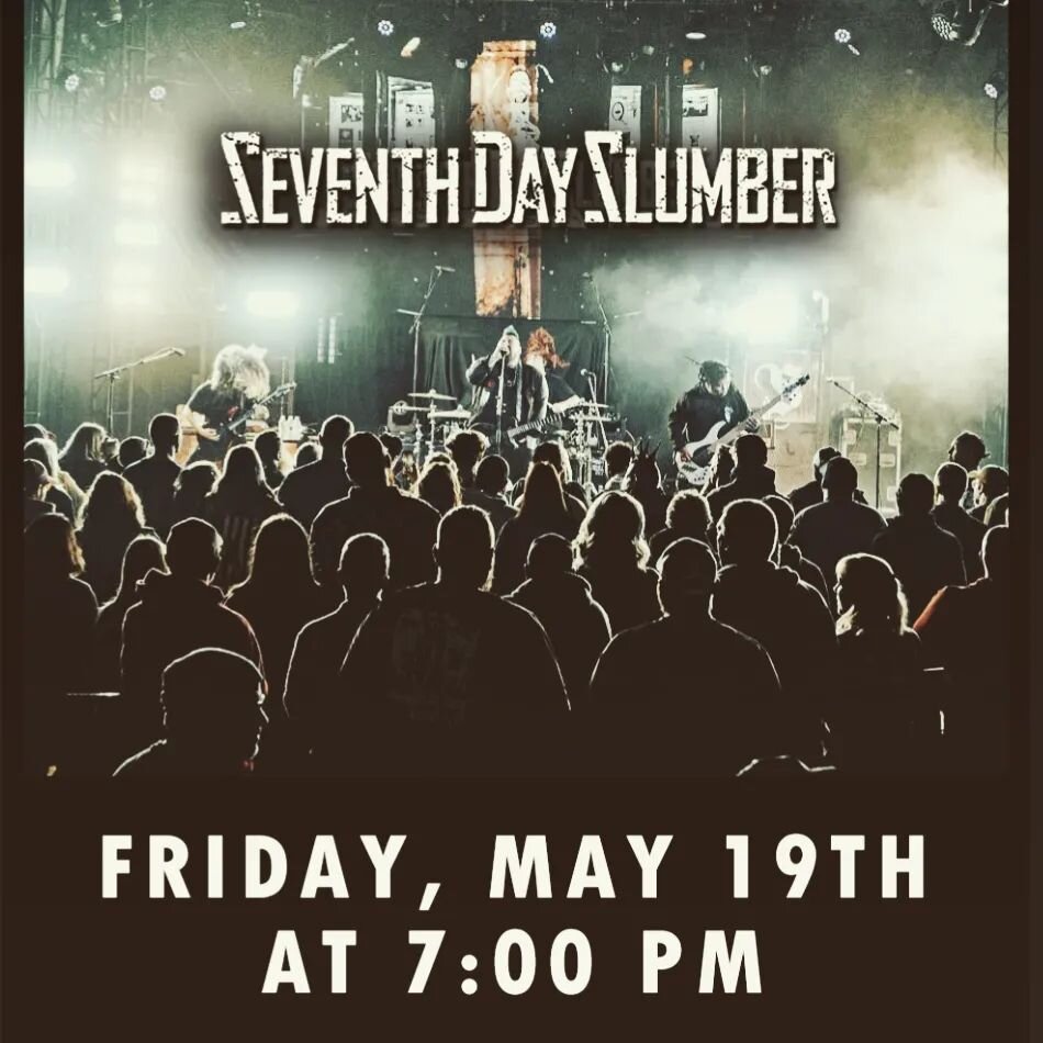 🎶 Attention music lovers! 🎸 We are excited to announce that Seventh Day Slumber is coming to town for a FREE concert on May 19th at 7pm! 🤘🏻

Don't miss this incredible opportunity to experience the powerful and uplifting music of Seventh Day Slum