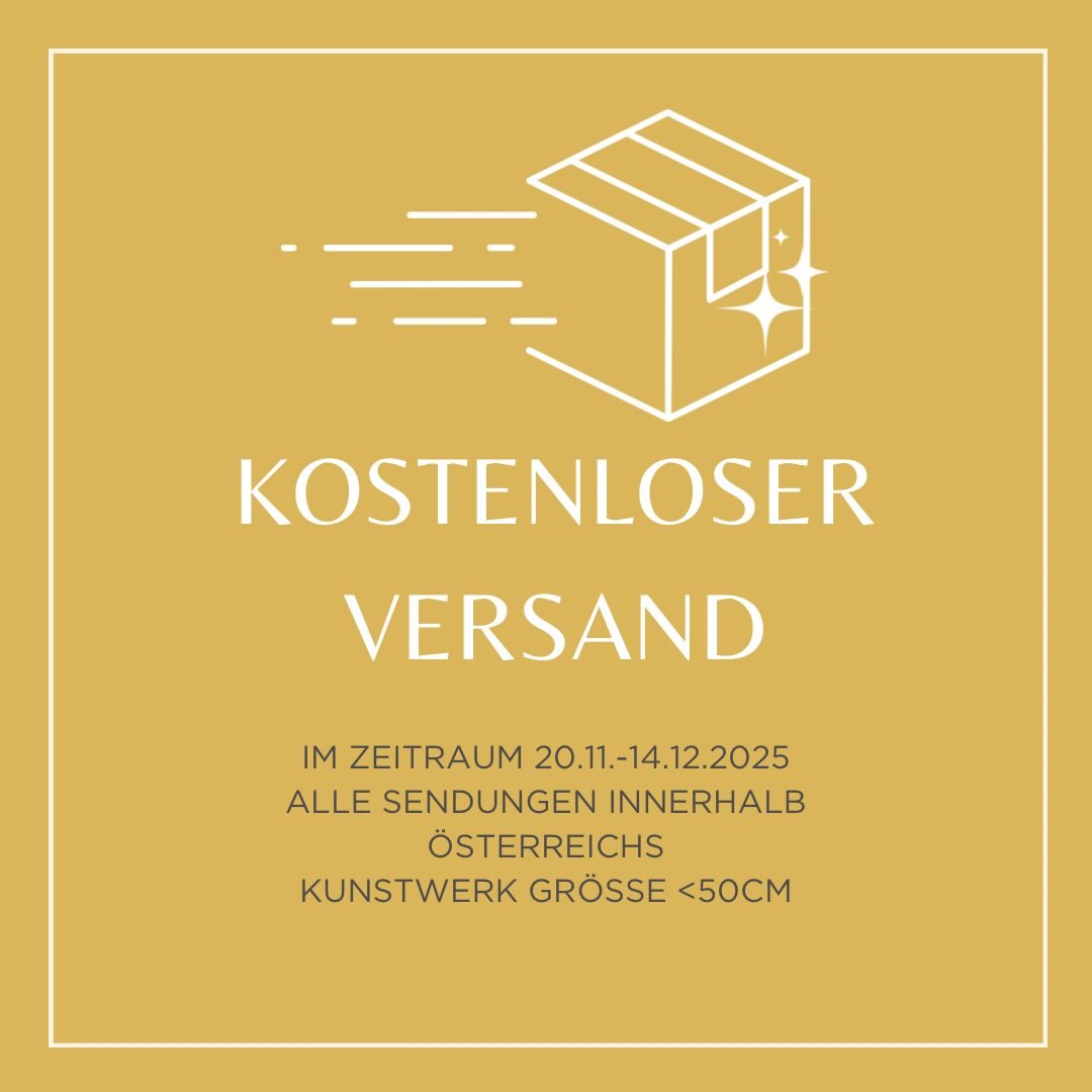 🎨 Mini-Art Special!
Nur f&uuml;r kurze Zeit: KOSTENLOSER Versand auf alle Mini-Kunstwerke unter 50 cm Seitenl&auml;nge &ndash; g&uuml;ltig bis zum 14.12. ✨

Die ersten St&uuml;cke sind bereits vergriffen&hellip; also schnell sein!
👉 Swipe nach rech