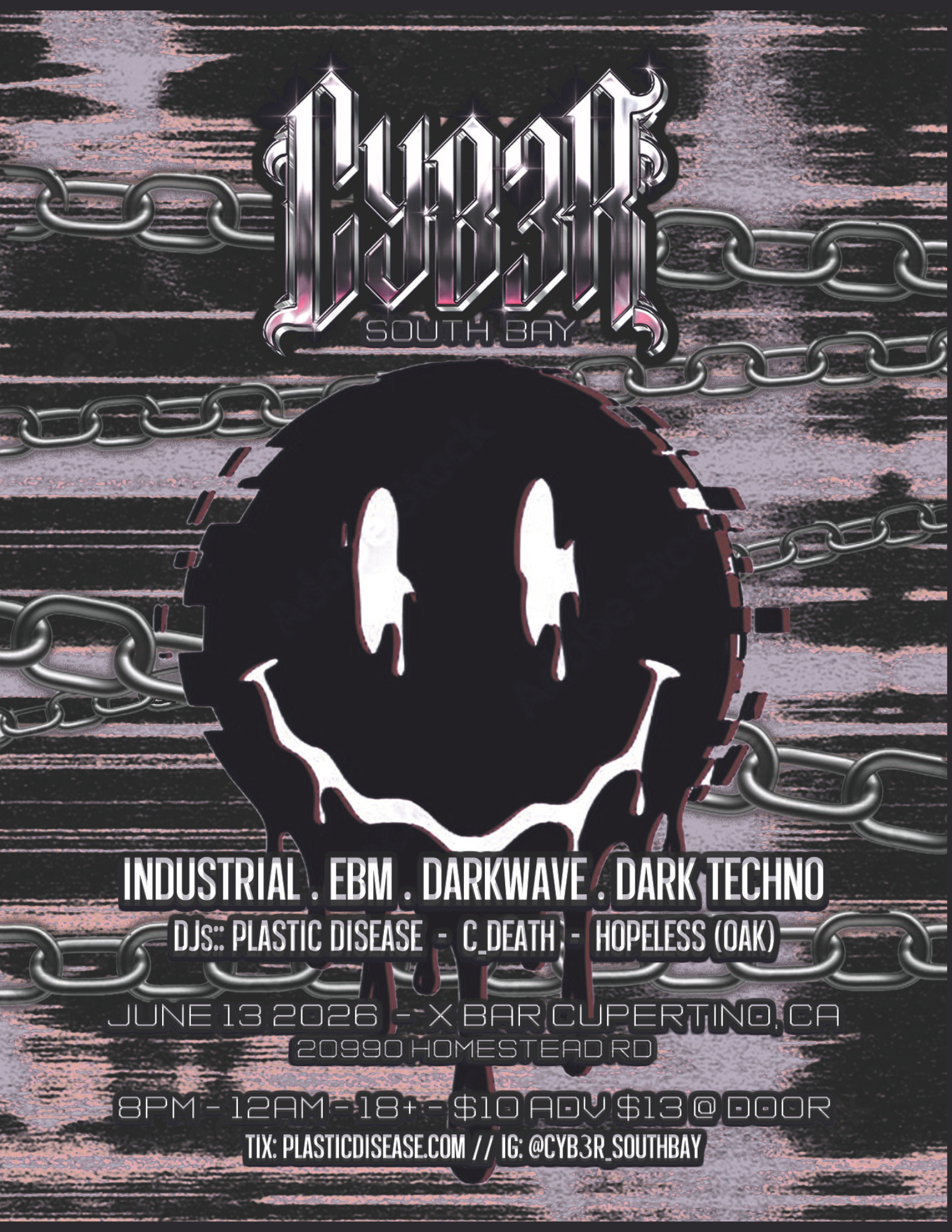 Cyb3r South Bay 6.13 // Industrial, EBM, Darkwave, & Dark Techno