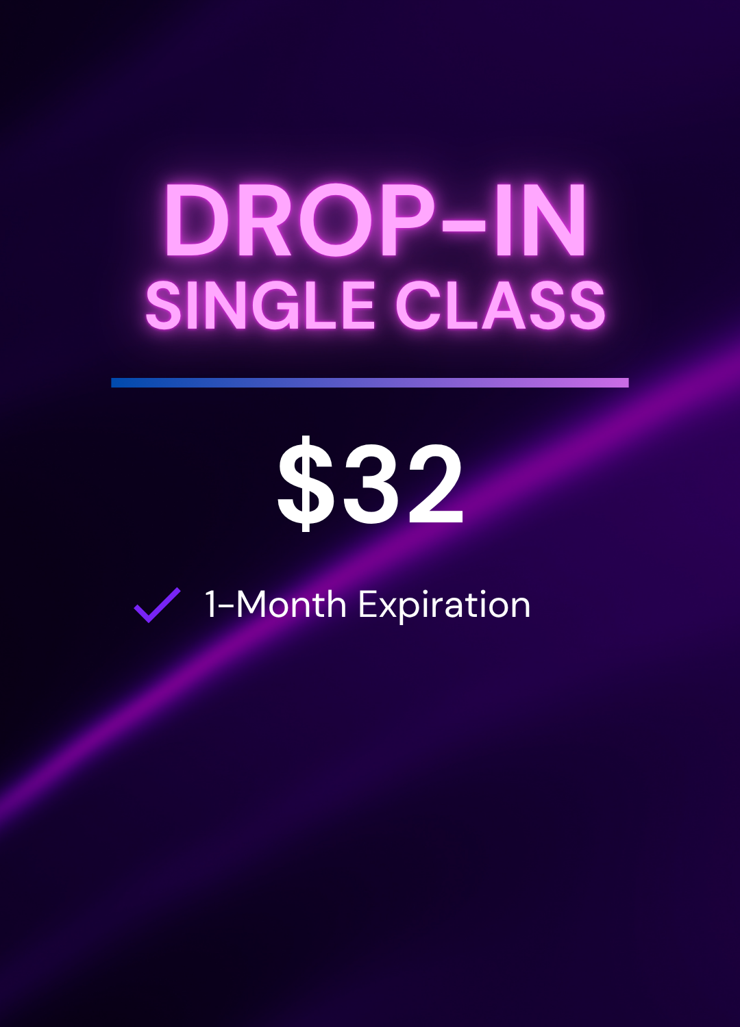 Promotion for a drop-in single class priced at $30, with a 1-month expiration, on a purple background.