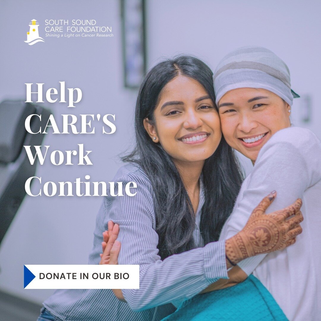 Support the South Sound CARE Foundation with a gift this May in honor of National Cancer Research Month! 🎗️ 

Every cent raised will allow us to continue to provide cutting-edge treatment and care to patients fighting cancer in the South Sound. A gi