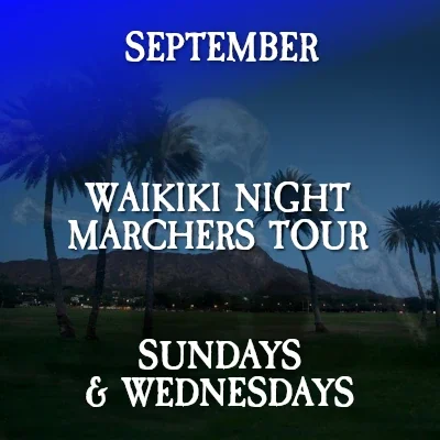 Honolulu Ghost Tour Waikiki Night Marchers May