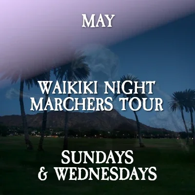 Honolulu Ghost Tour Waikiki Night Marchers May
