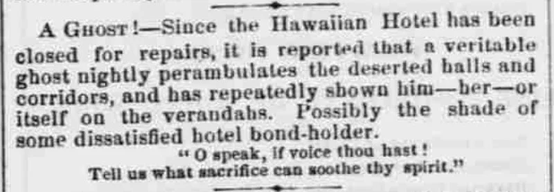 Honolulu ghost tour Capitol Modern museum 1877 news clipping of a ghost in the original Royal Hawaiian Hotel