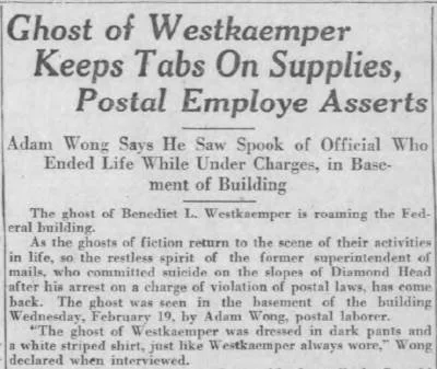 Honolulu ghost tour Headline: Ghost of Westkaemper keeps tabs on supplies