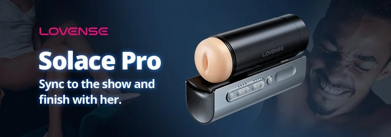 A promotional image for Lovense Solace Pro sex toy, showing the device with a flesh-colored tip and a control panel, with text 'Sync to the show and finish with her'.