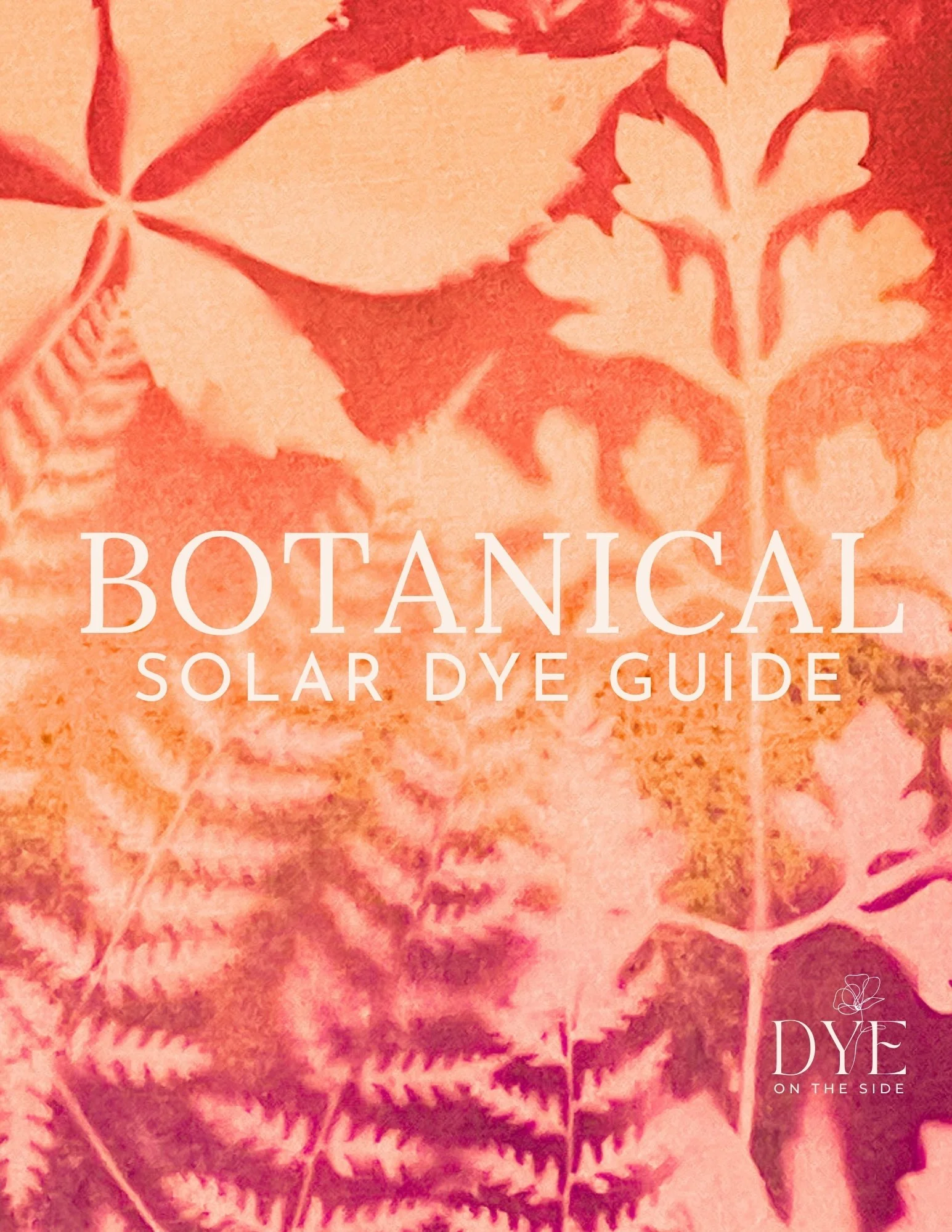 Botanical Solar Dyeing Guidebook