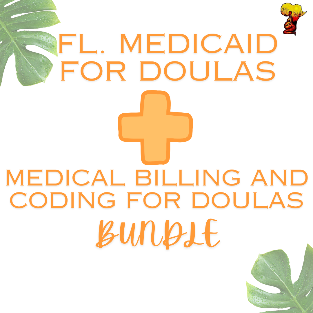 Florida Medicaid for Doulas + Medical Billing and Coding for Doulas Bundle Package
