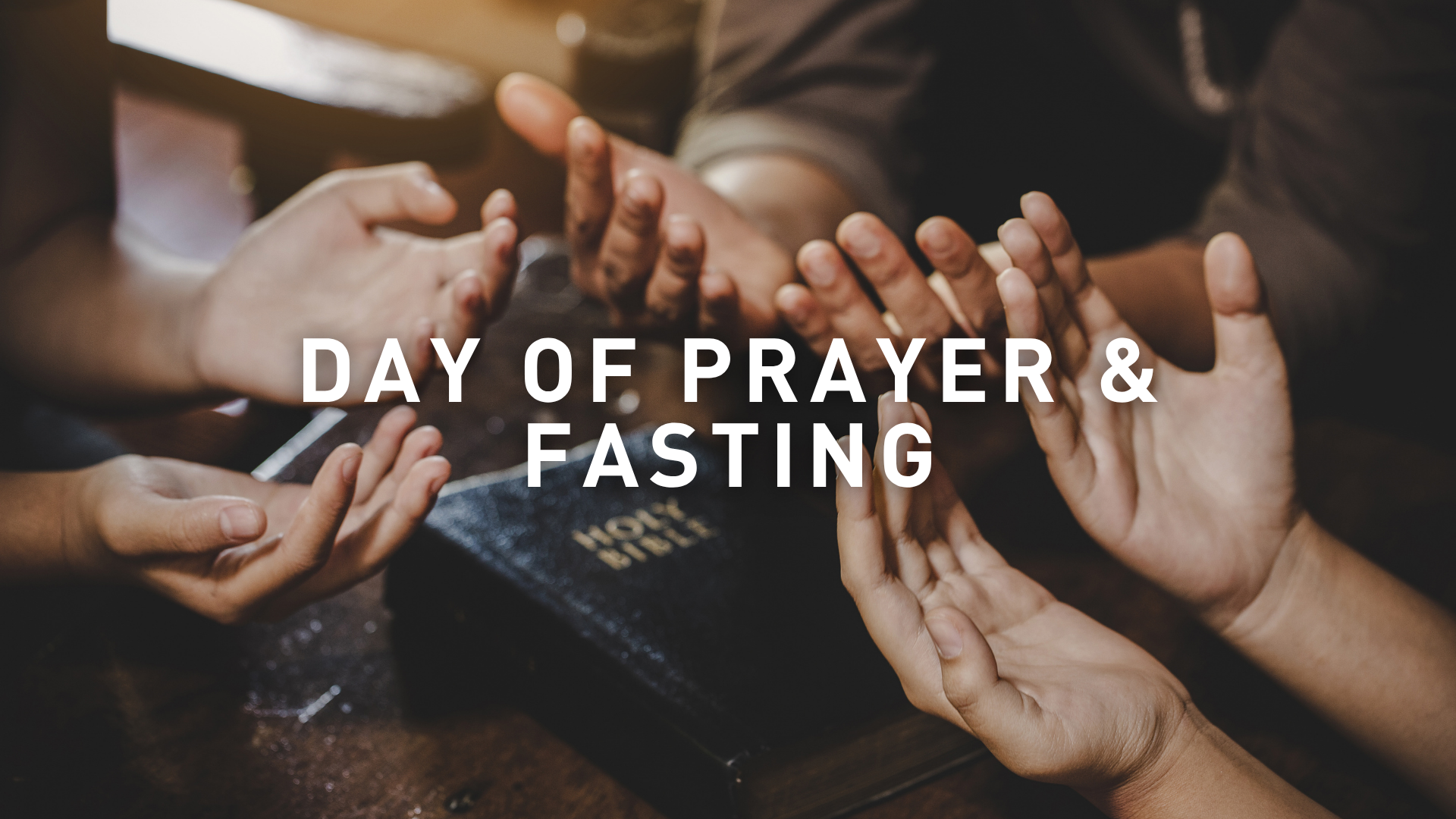 Day of Prayer & Fasting