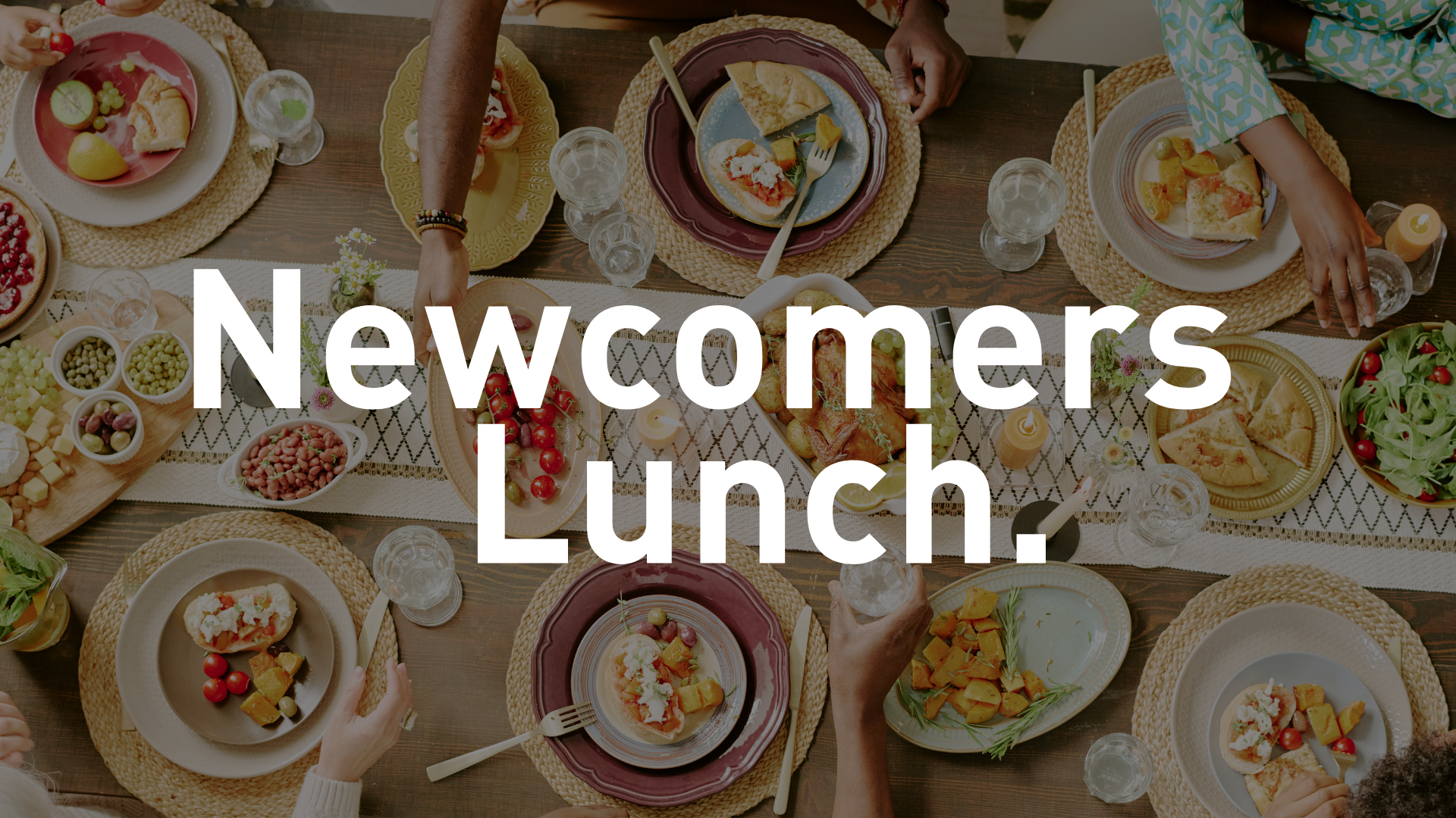 Newcomers Lunch