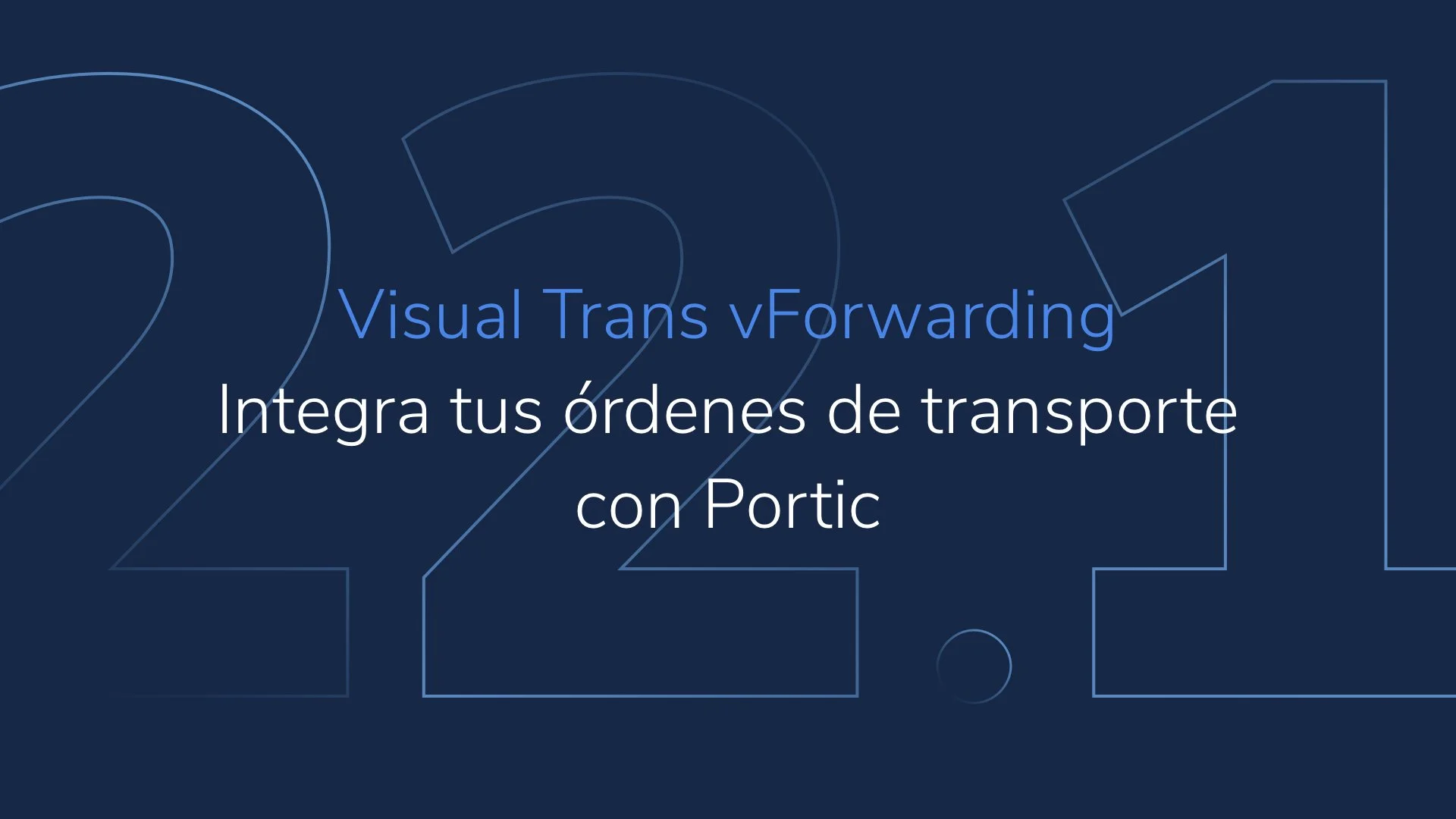 Integra tus órdenes de transporte con Portic