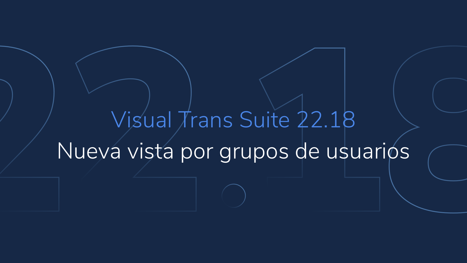 Tráfico. Agiliza tu gestión con la vista por grupos de usuarios