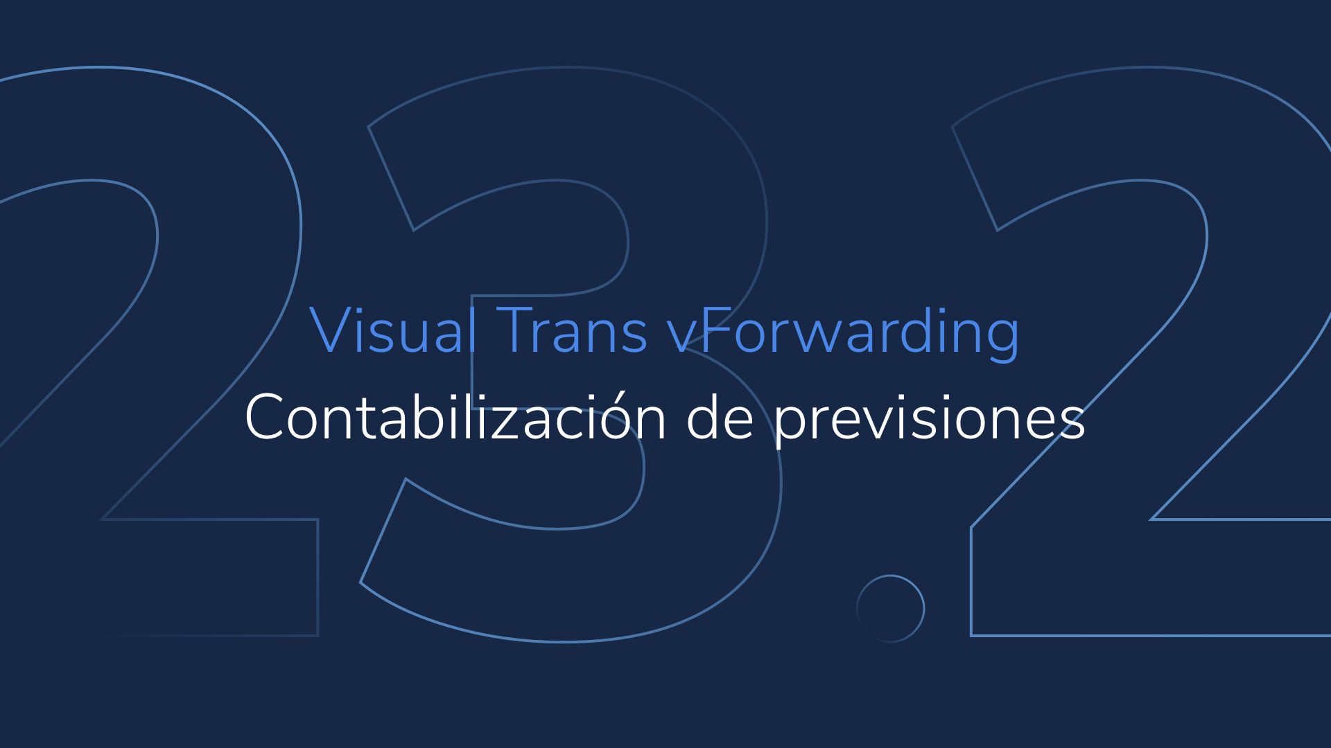 Visual Trans vForwarding 23.2: contabilización de previsiones