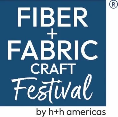 H&H Fiber + Fabric Craft Festival CHICAGO