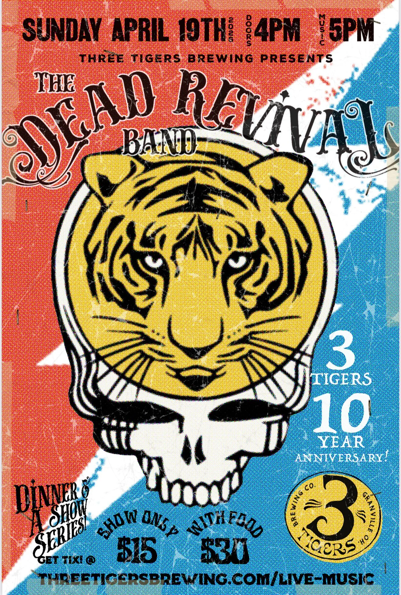 Dinner & a SHOW; Dead Revival Band; TEN YEAR 3T ANNIVERSARY