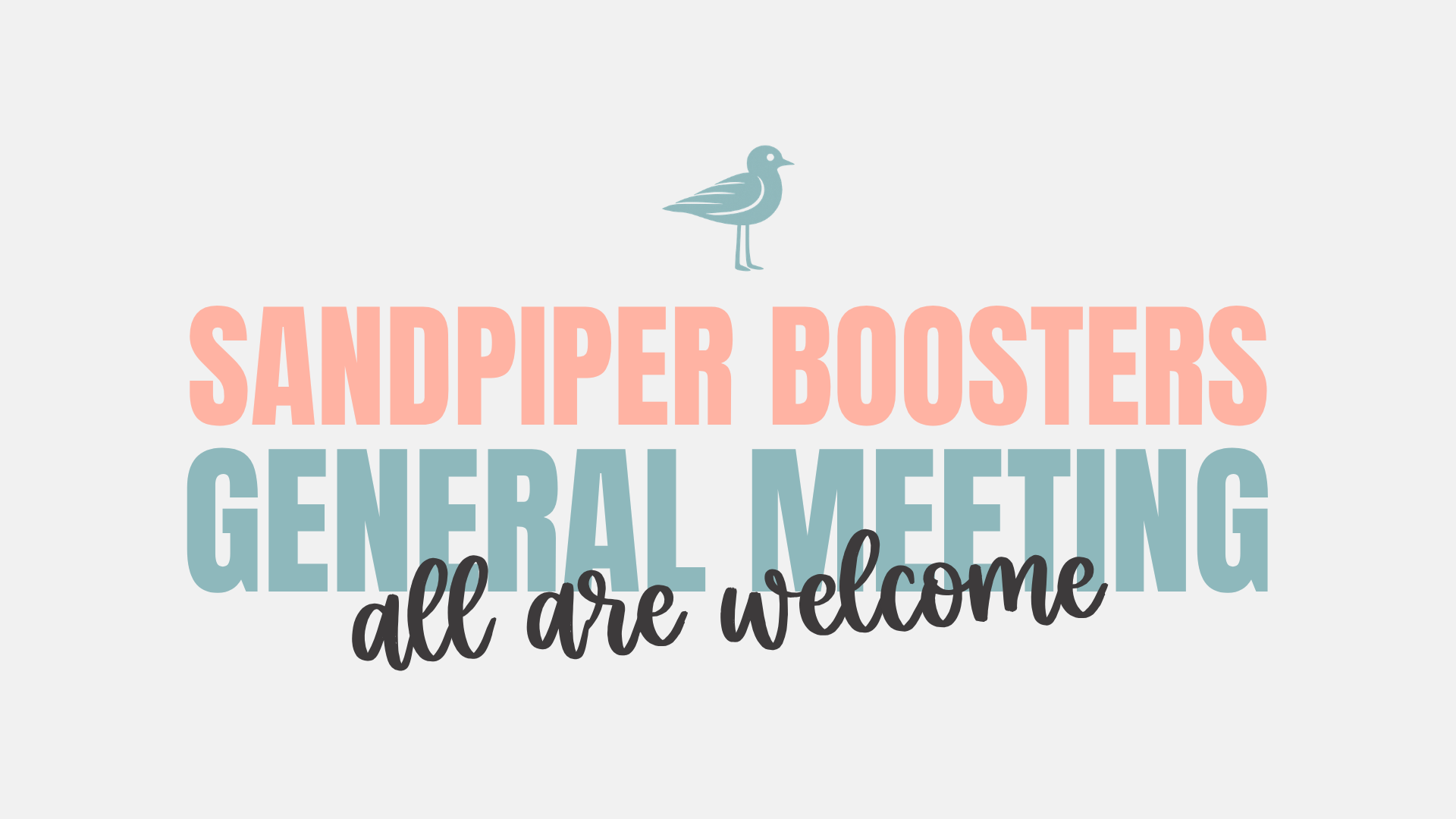 Sandpiper Boosters General Meeting