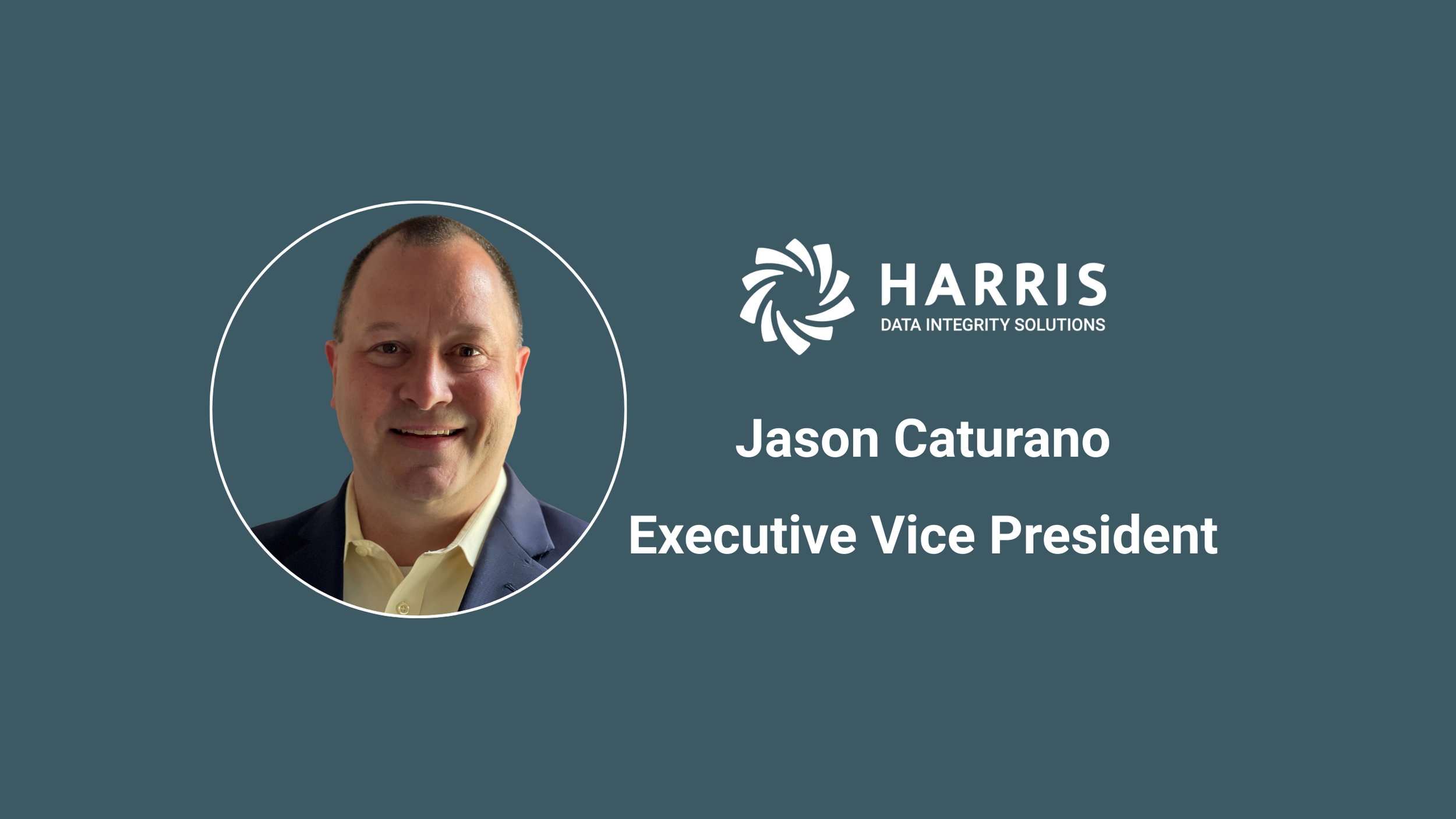 Harris Data Integrity Solutions Announces New Executive Vice President