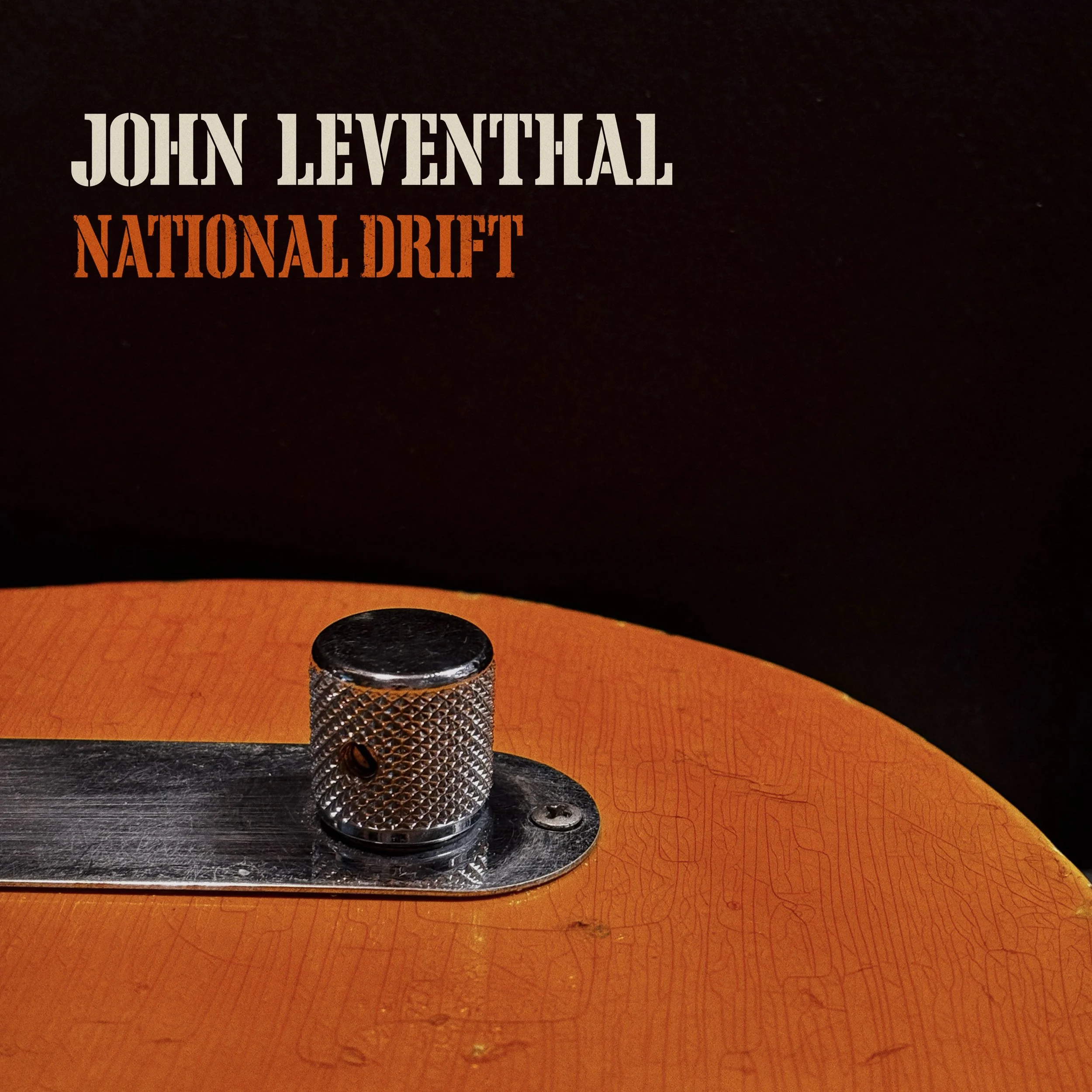 JOHN LEVENTHAL&nbsp;TO RELEASE NEW ALBUM ‘NATIONAL DRIFT’ ON OCTOBER 2