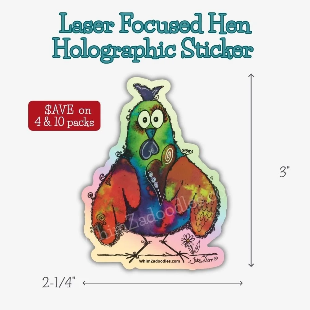Holographic waterproof sticker featuring Laser Focused Hen with shimmering rainbow accents that add playful motivation wherever it's displayed.