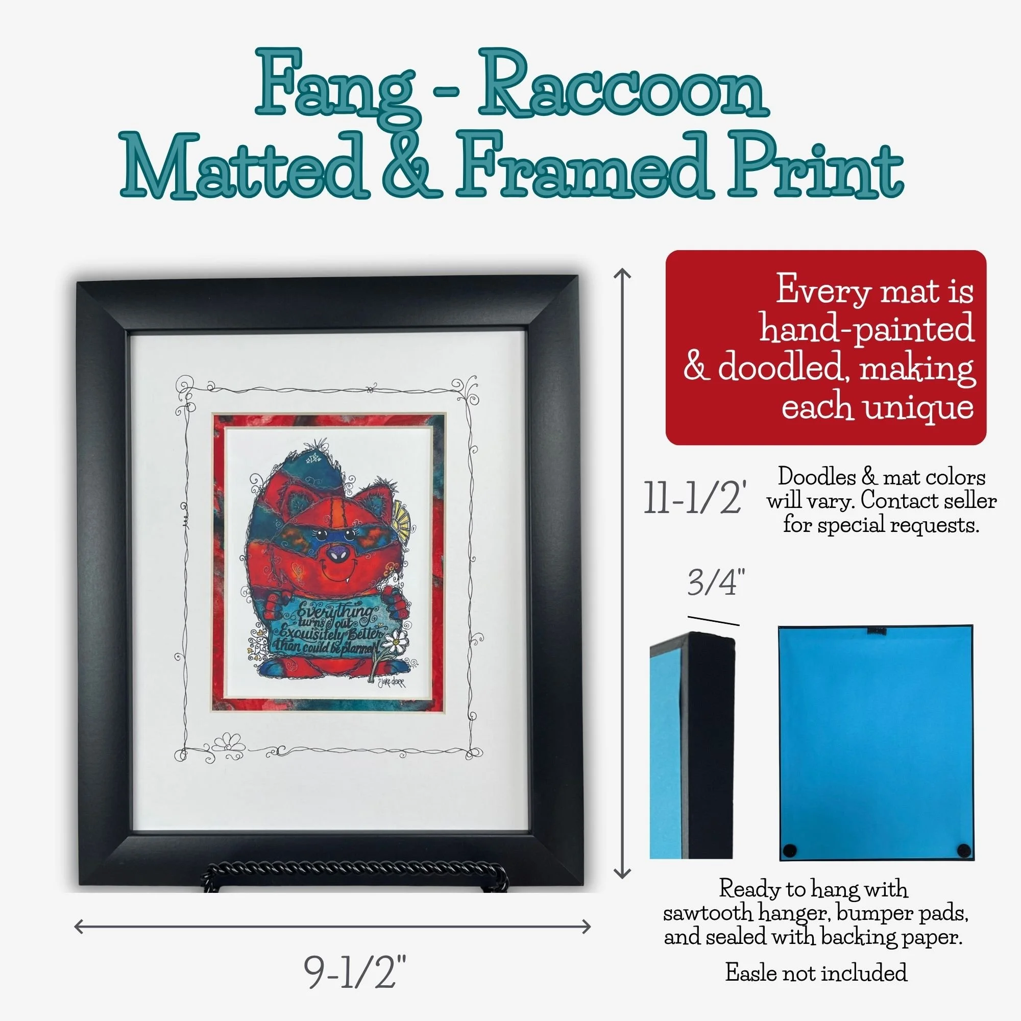 Fang framed raccoon art with dimensions, featuring a turquoise and red hand-painted mat, hand-doodled top mat and inspirational sign.