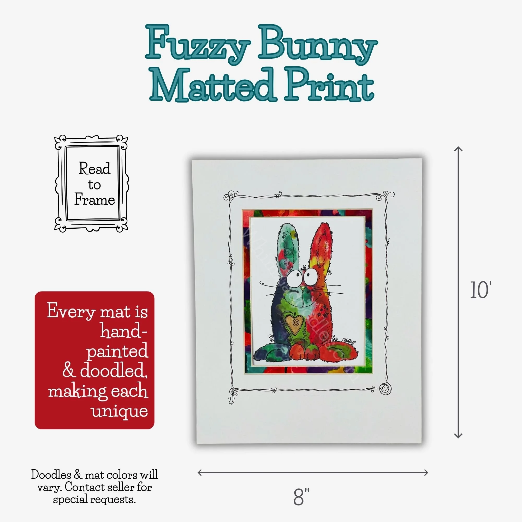 Fuzzy Bunny watercolor art shown matted with dimensions and ready to frame, finished with a colorful hand-painted bottom mat and hand-doodled top mat.