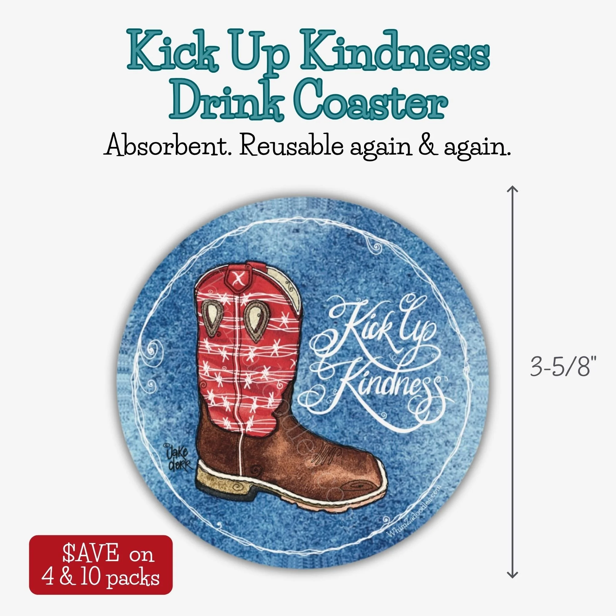 Absorbent drink coaster featuring a whimsical watercolor cowboy boot and the encouraging phrase “Kick Up Kindness.”