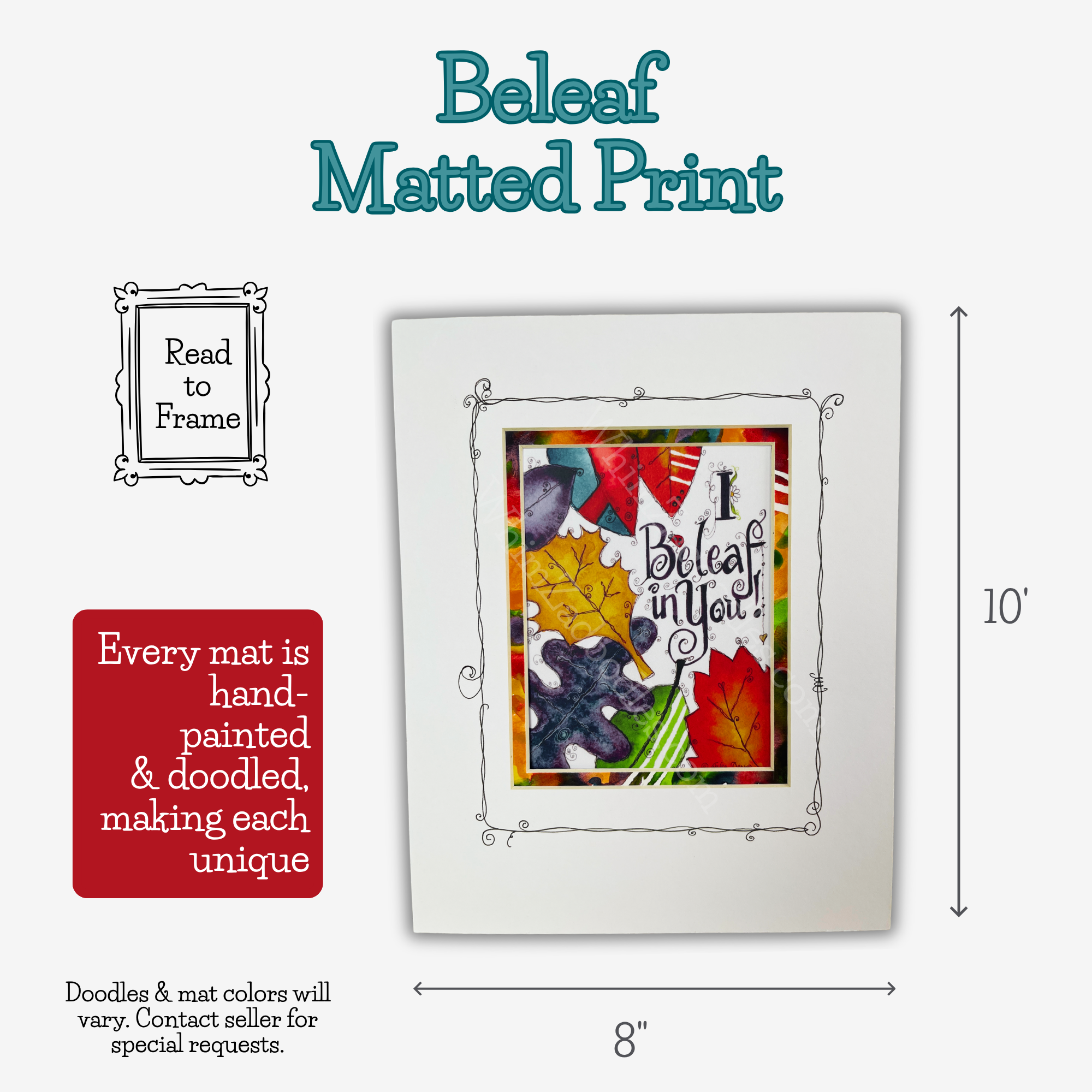 I Beleaf in You watercolor art, custom matted and ready to frame, with vibrant leaf colors, painted stripe details and hand-doodled finishing touches.