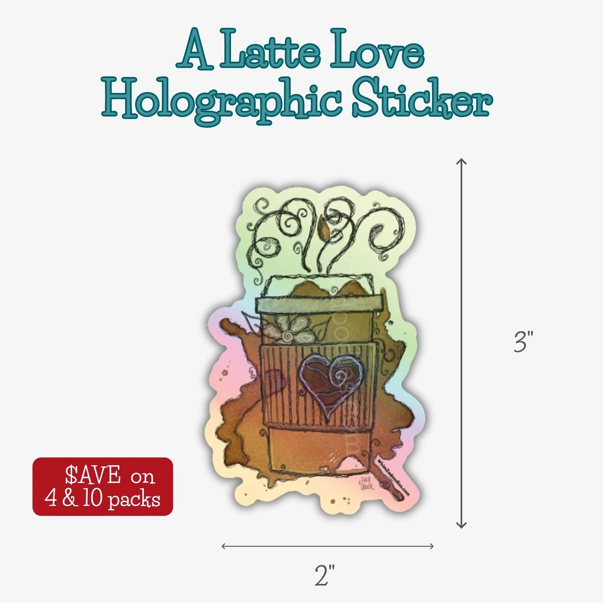 Holographic coffee sticker with whimsical watercolor artwork that sparkles with joyful encouragement and celebrates meaningful everyday moments.