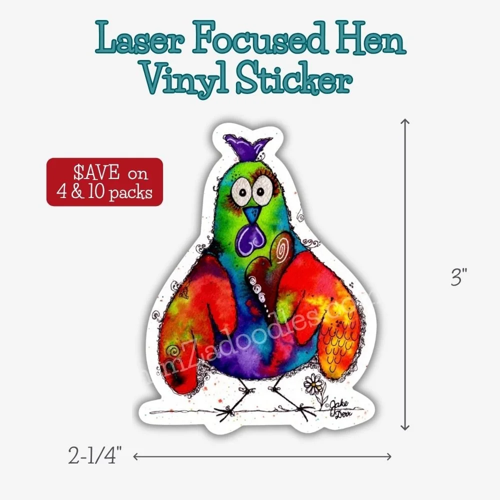 Durable waterproof vinyl sticker featuring Laser Focused Hen, a whimsical watercolor chicken reminding you to stay focused on your goals.