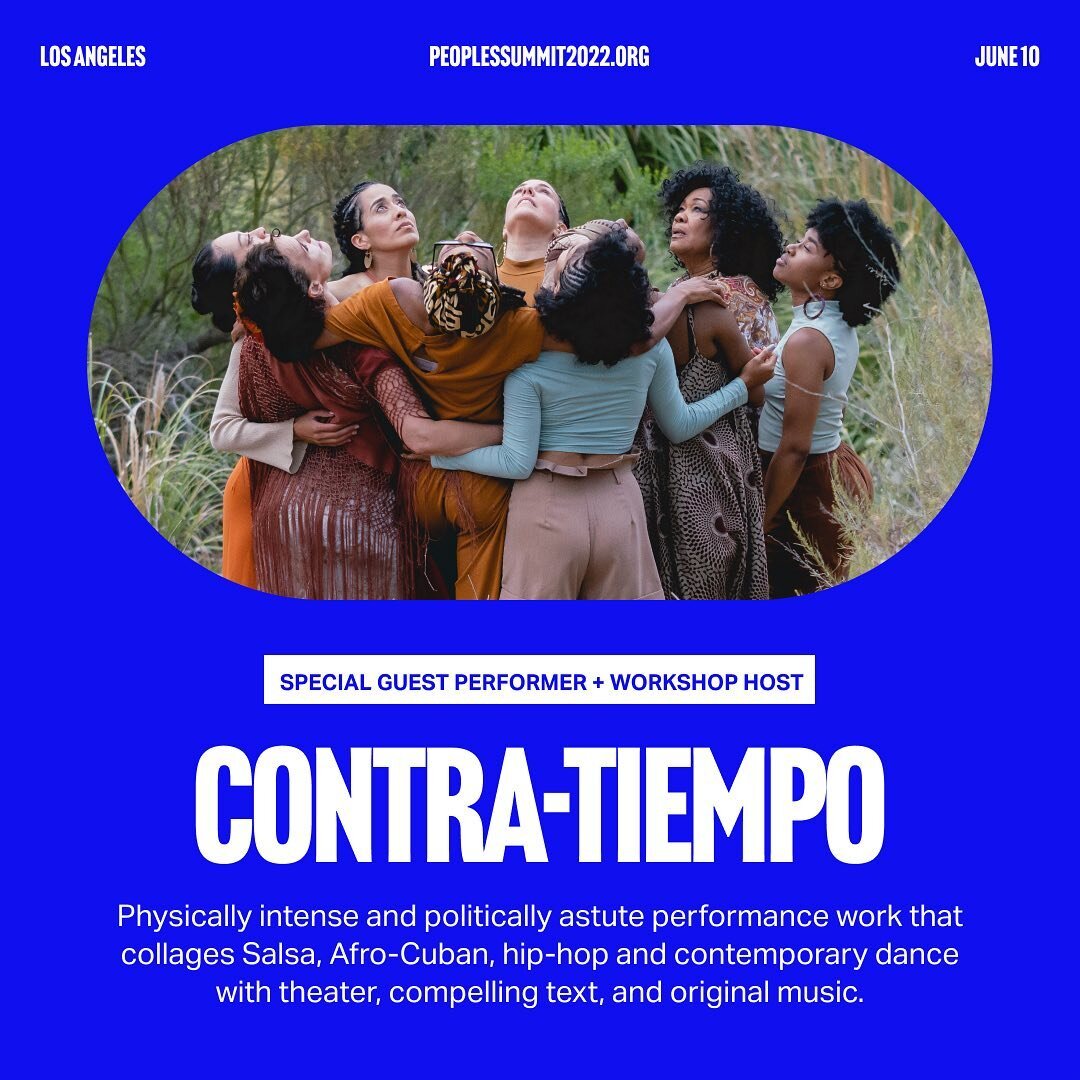 Contra-Tiempo will be joining the People's Summit to perform on June 10th!

@contra_tiempo is a bold, multilingual Los Angeles-based activist dance theater company that creates communities where all people are awakened to a sense of themselves as art