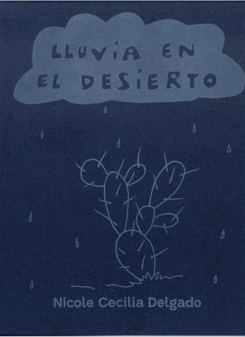 Lluvia en el desierto
POEMA SUELTO / La Impresora, 2023